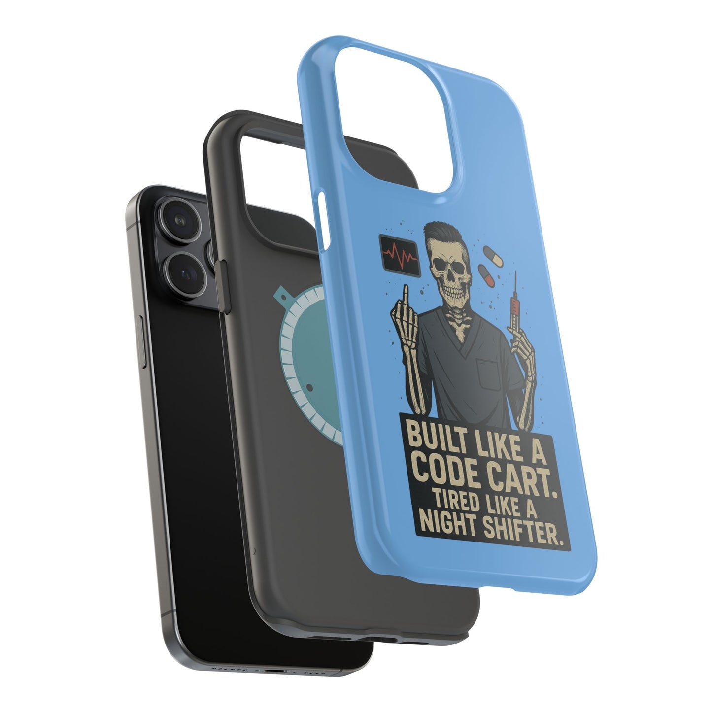 “Built Like a Code Cart. Tired Like a Night Shifter.” – Men’s Nurse Phone Case
