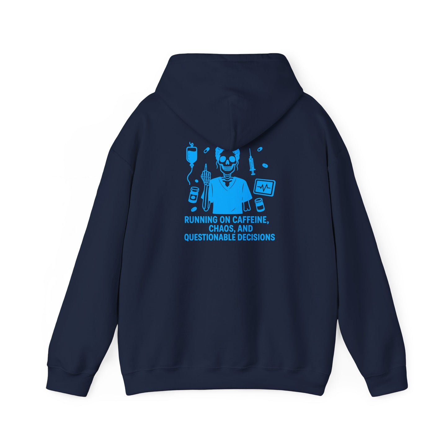 “Running on Caffeine, Chaos, and Questionable Decisions” – Sarcastic Nurse Hoodie