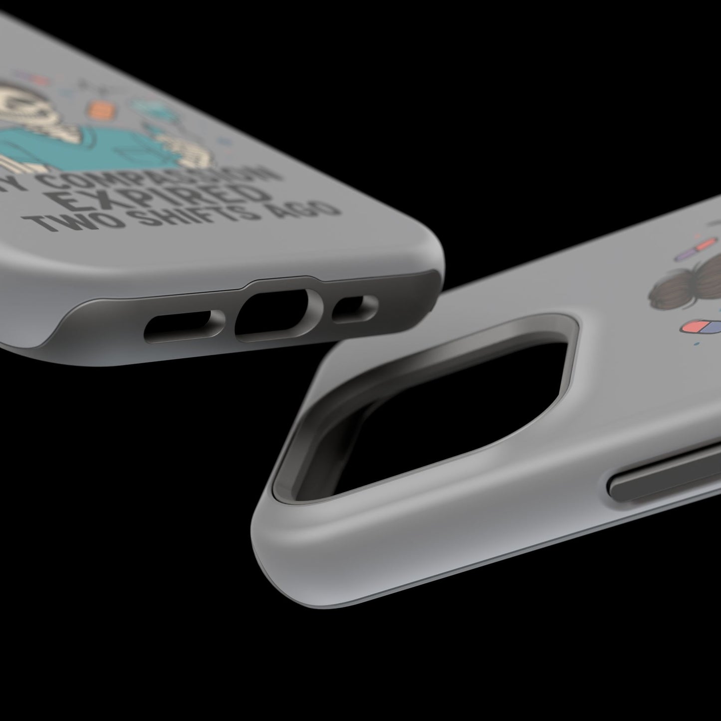 “My Compassion Expired Two Shifts Ago” – Funny Nurse Phone Case