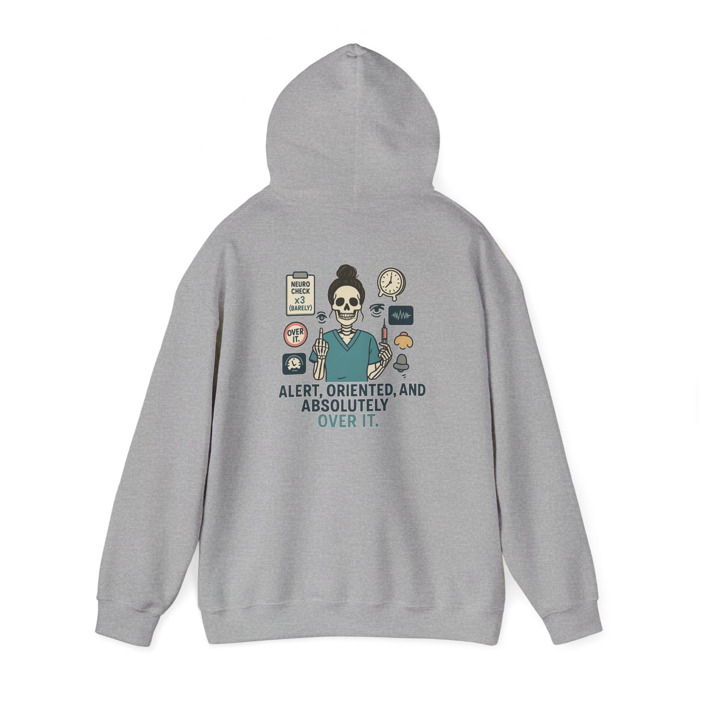 “Alert, Oriented, and Absolutely Over It” – Chaotic Nurse Hoodie