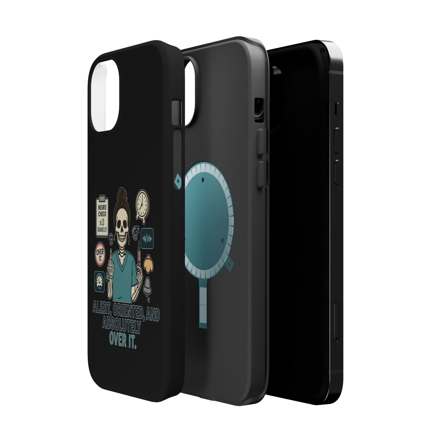 “Alert, Oriented, and Absolutely Over It” – Sarcastic Nurse Phone Case