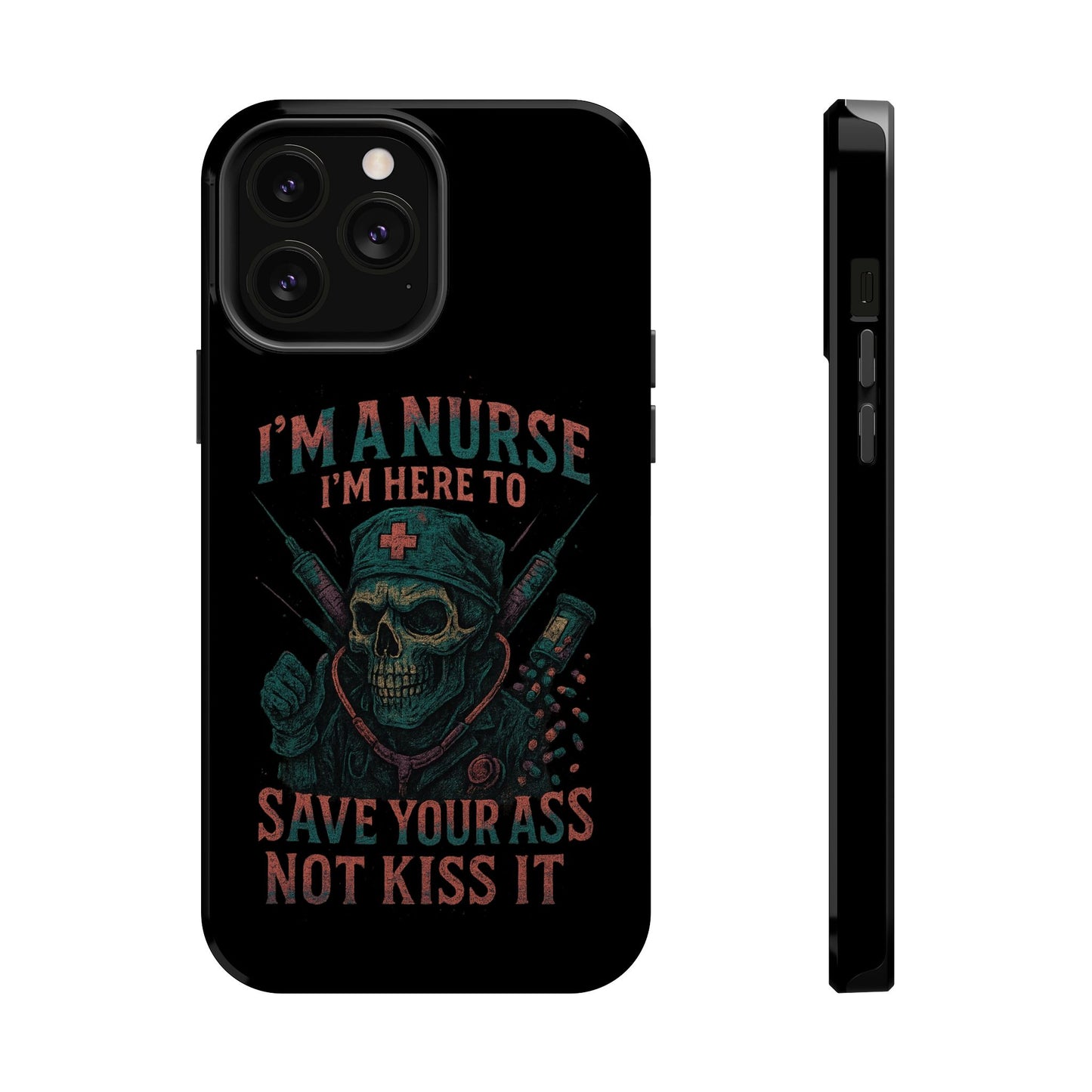 Nurse Humor Phone Case - Magnetic Tough Cases for Healthcare Professionals, Funny Nurse Gifts, Medical Gear, Supportive Nurse Accessories