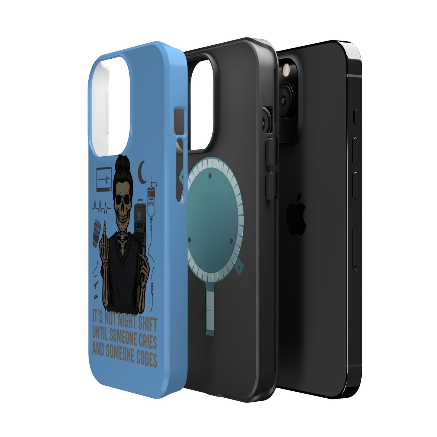 “It’s Not Night Shift Until Someone Cries and Someone Codes” – Nurse Chaos Phone Case