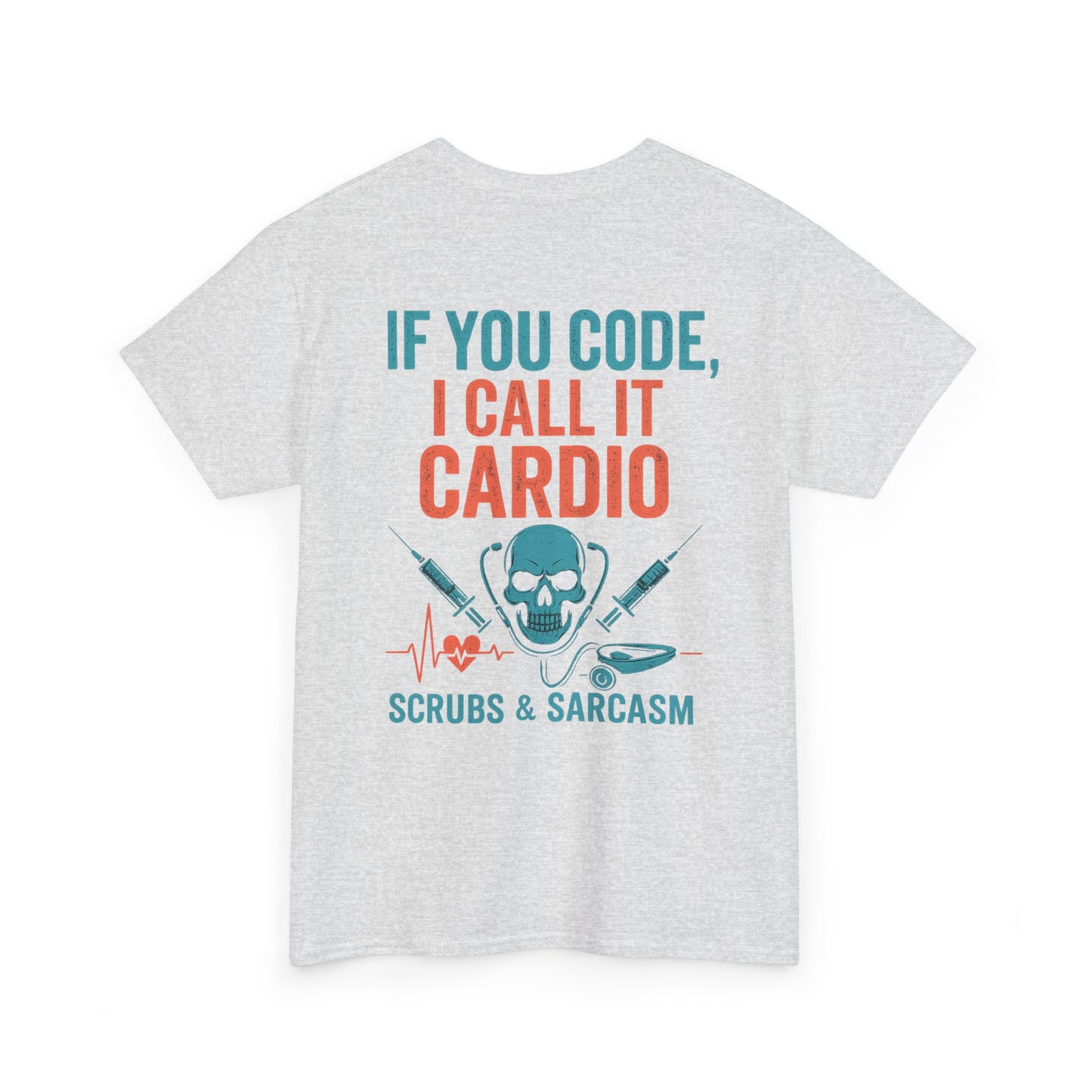 “If You Code, I Call It Cardio” – Funny Nurse Tee