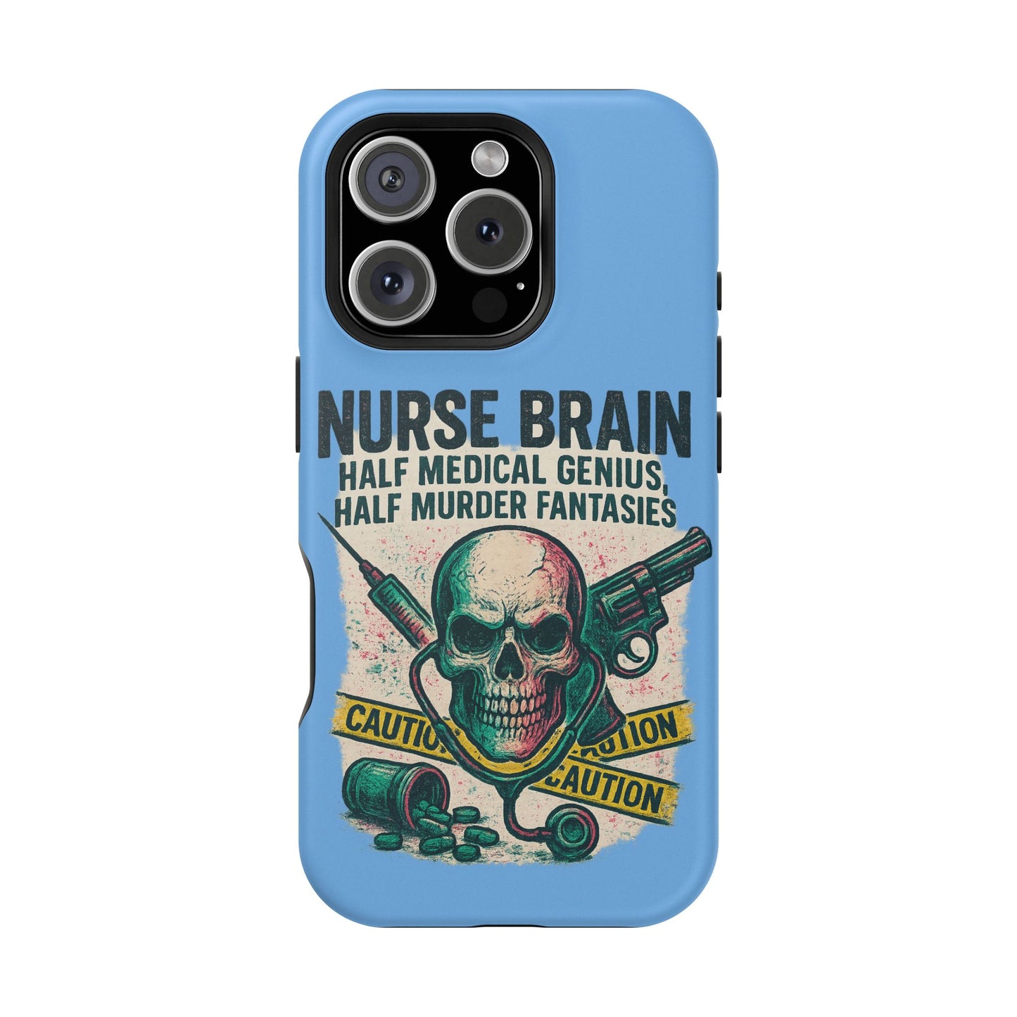 Nurse-Themed Phone Case, Medical Humor, Gift for Nurses, Unique Phone Accessory, Hospital Humor, Durable Tough Case