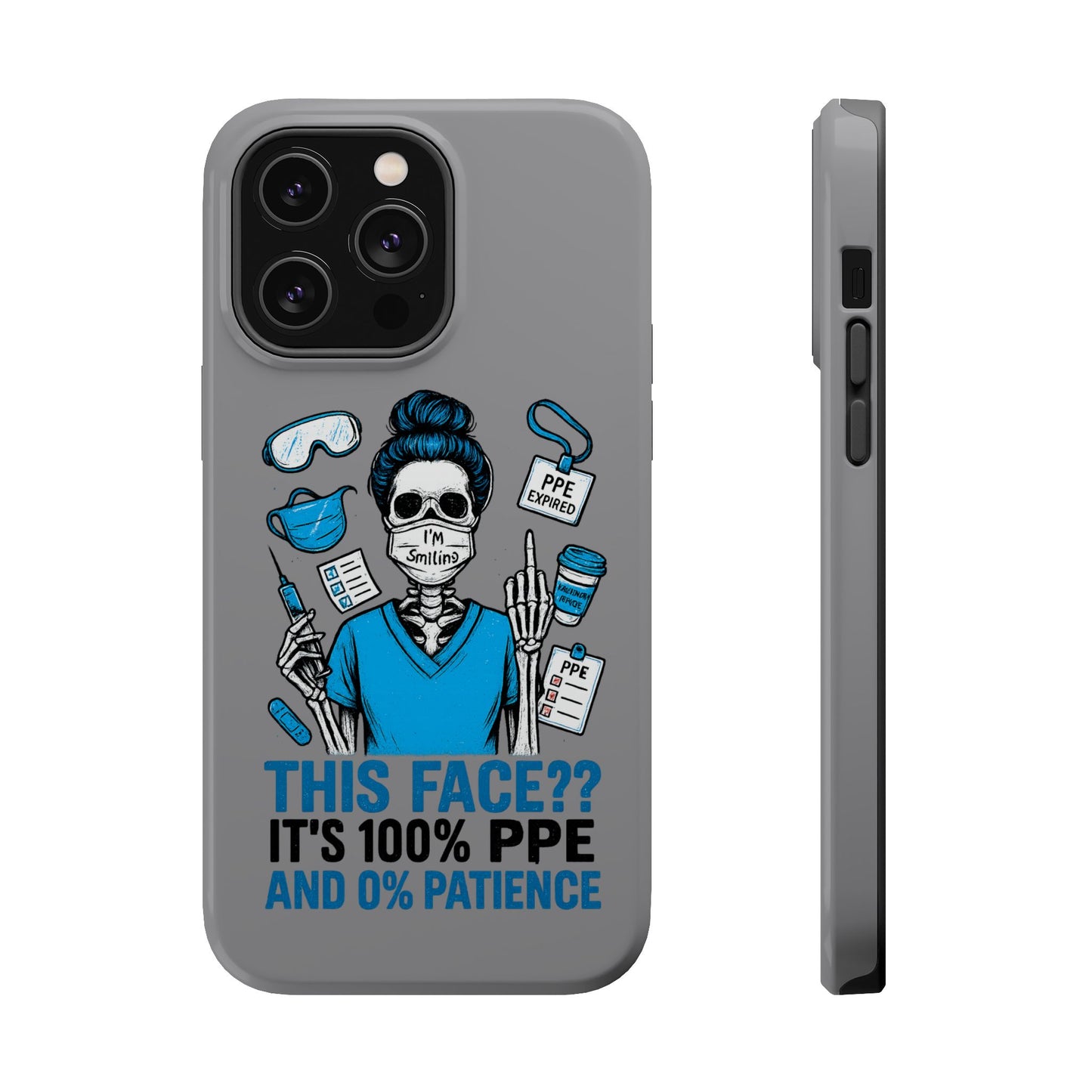 “This Face? It’s 100% PPE and 0% Patience.” – Chaos Nurse Phone Case