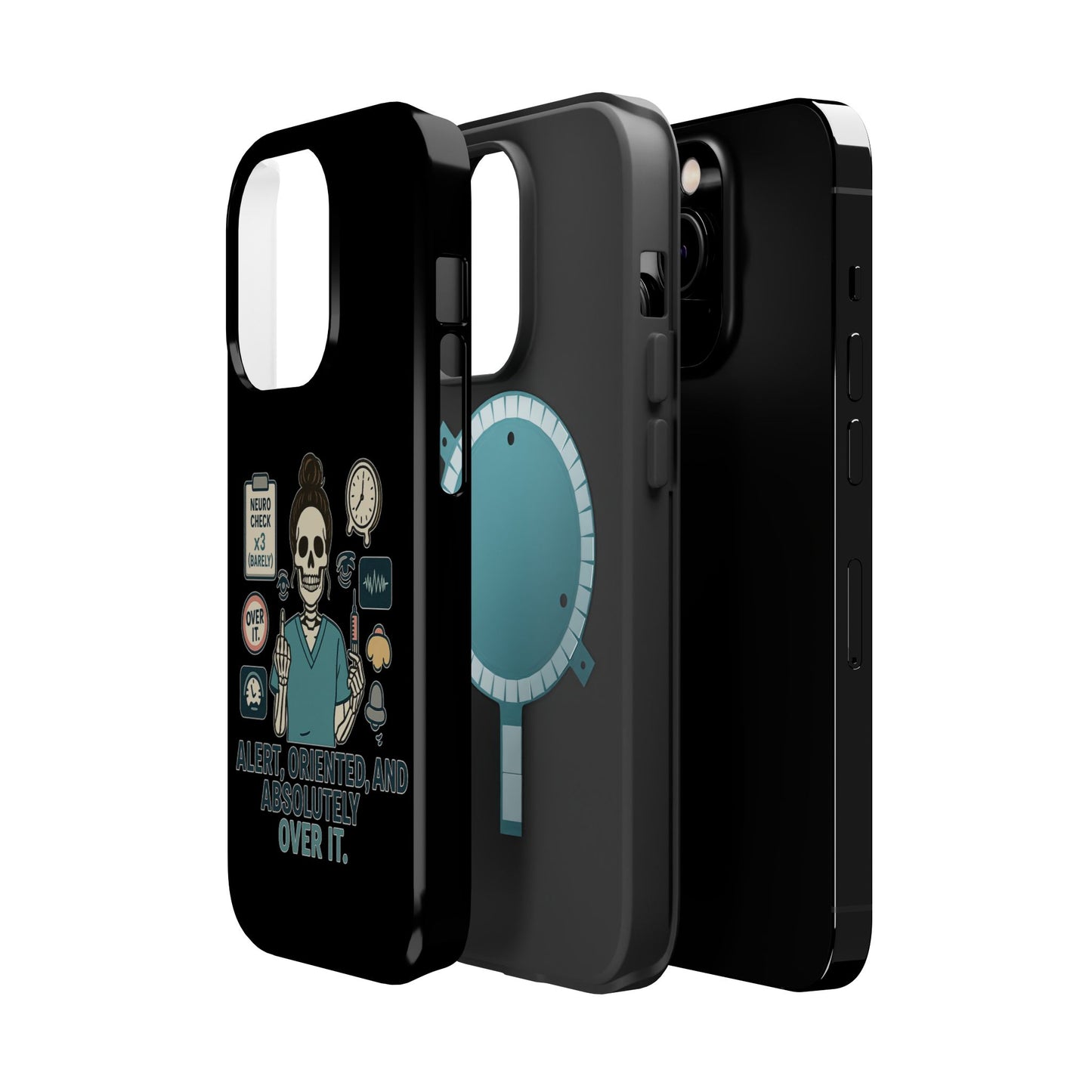 “Alert, Oriented, and Absolutely Over It” – Sarcastic Nurse Phone Case