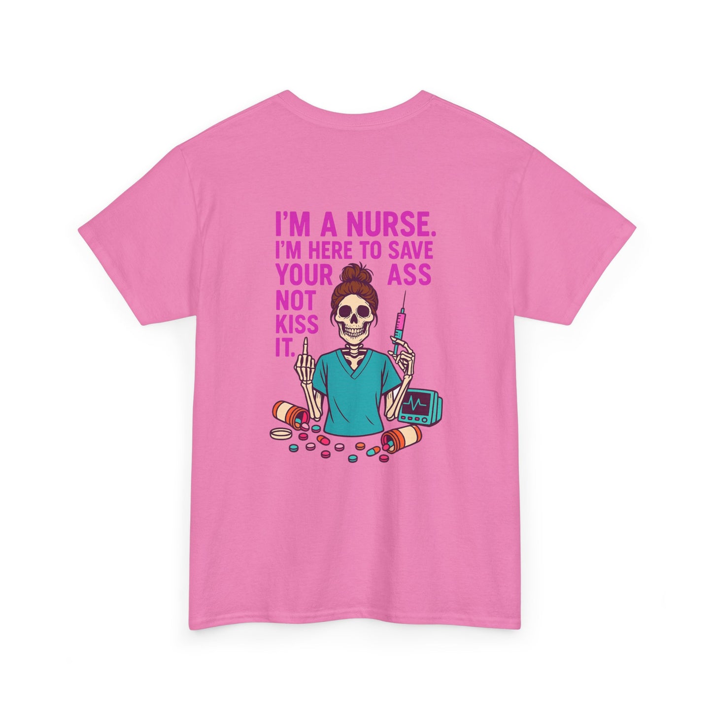 Nurse Humor Tee, Funny Nursing Shirt, Gift for Nurses, Medical Apparel, Healthcare Humor T-Shirt