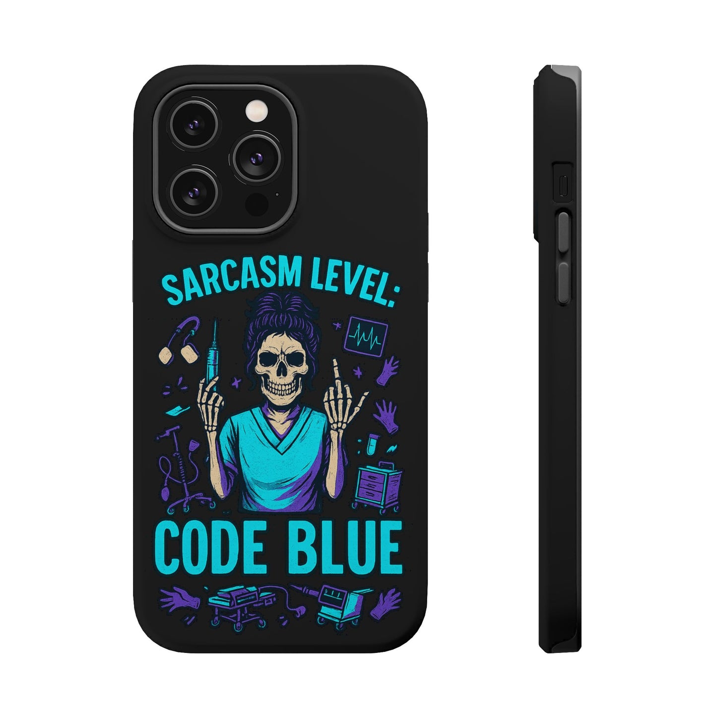 Sassy Medical Humor Phone Case - Sarcasm Level: Code Blue, Nurse Gift, Healthcare Humor, Medical Professional Accessory, Unique Phone Cover