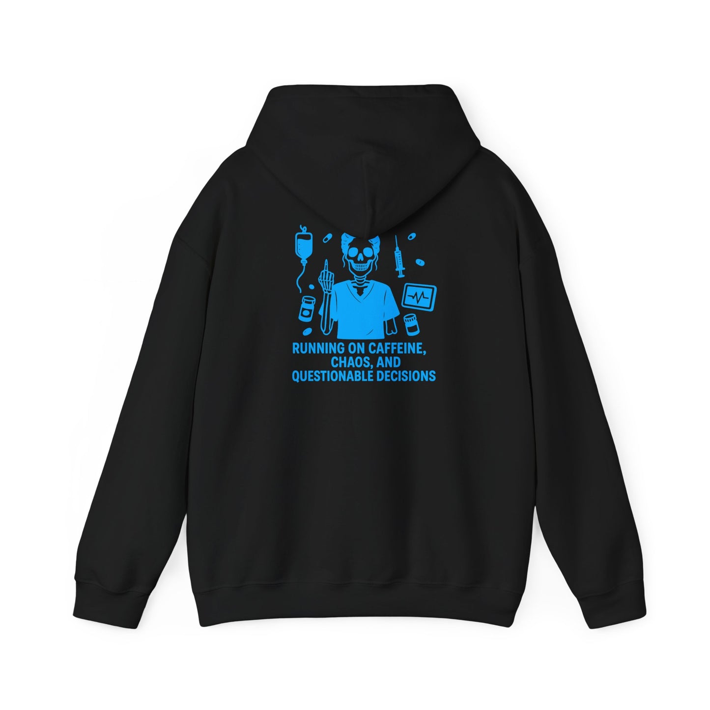 “Running on Caffeine, Chaos, and Questionable Decisions” – Sarcastic Nurse Hoodie