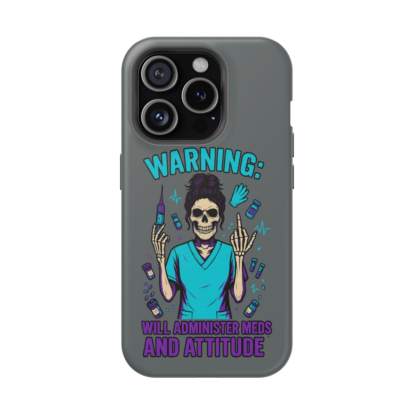 Warning: Meds & Attitude Magnetic Tough Cases | Nurse Gift, Skull Design, Phone Accessory, Healthcare Humor Case, Unique Tech Accessory