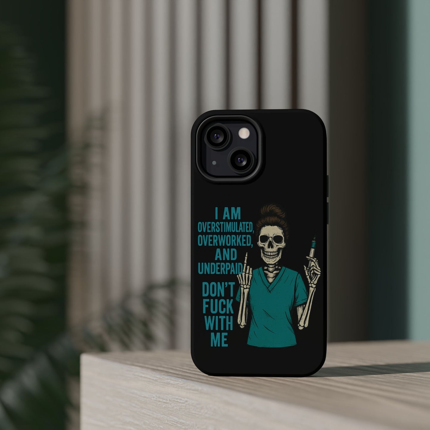 Magnetic Phone Cases, Overworked Healthcare Worker, Nurse Gift, Halloween, Funny Quote, Tough Cases