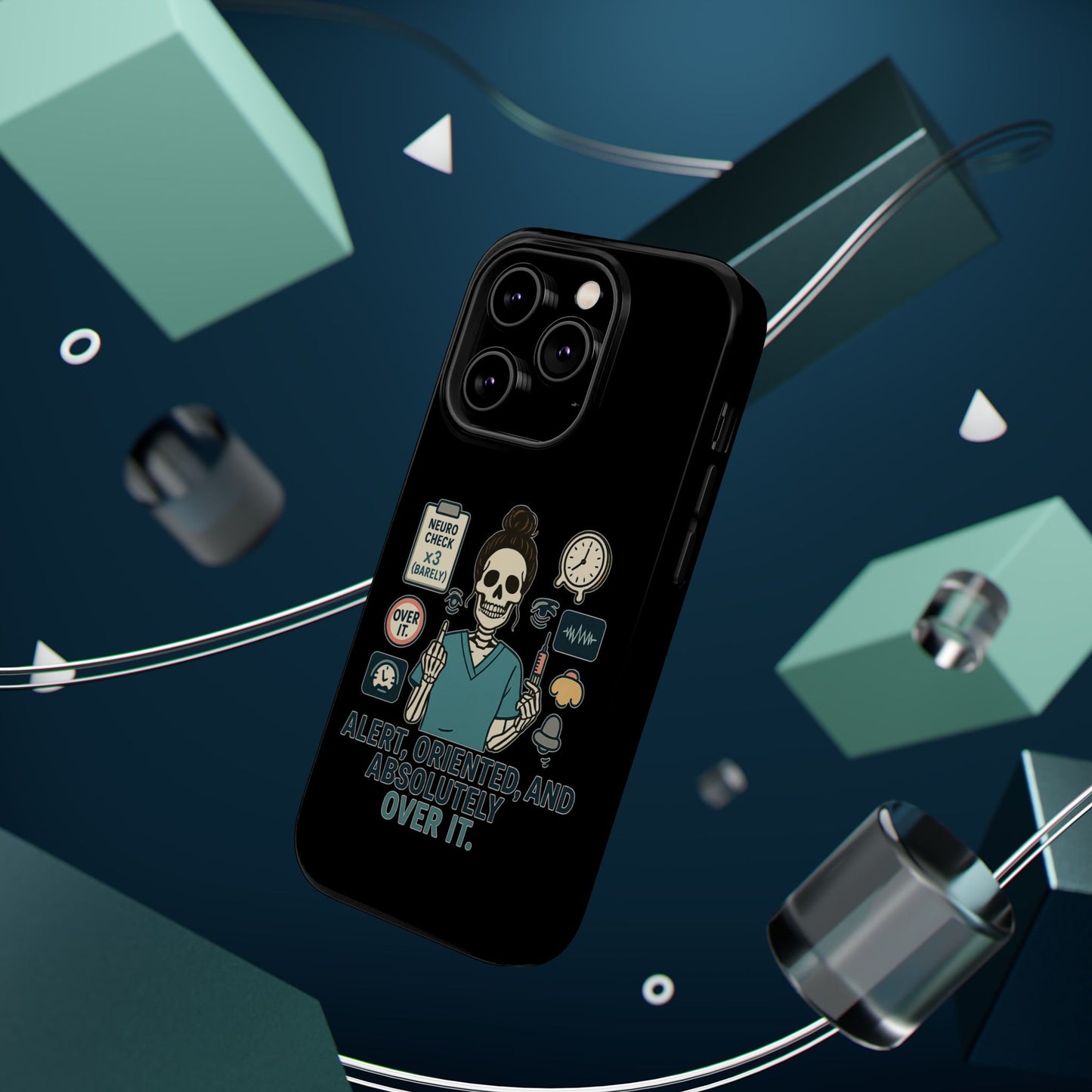 “Alert, Oriented, and Absolutely Over It” – Sarcastic Nurse Phone Case