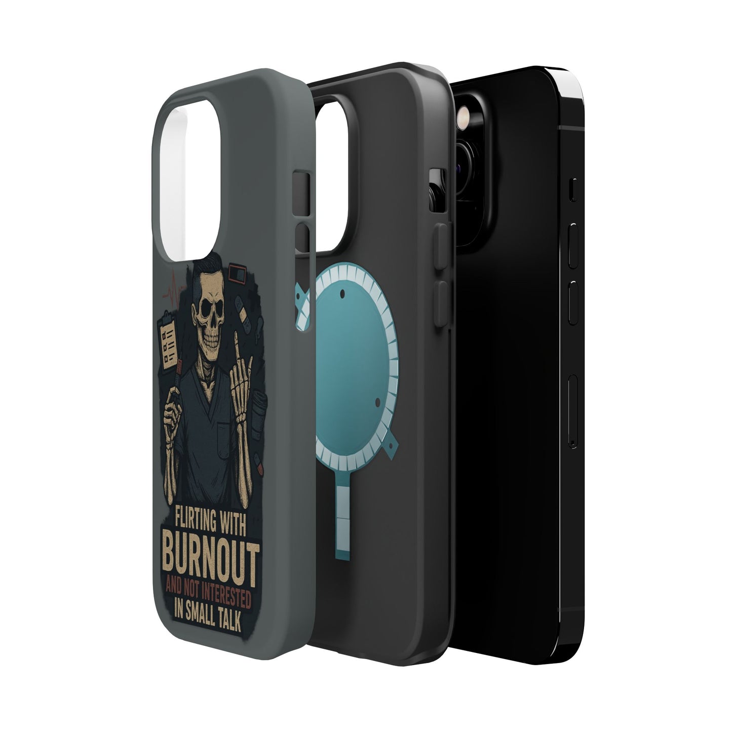 “Flirting With Burnout and Not Interested in Small Talk” – Men’s Nurse Phone Case