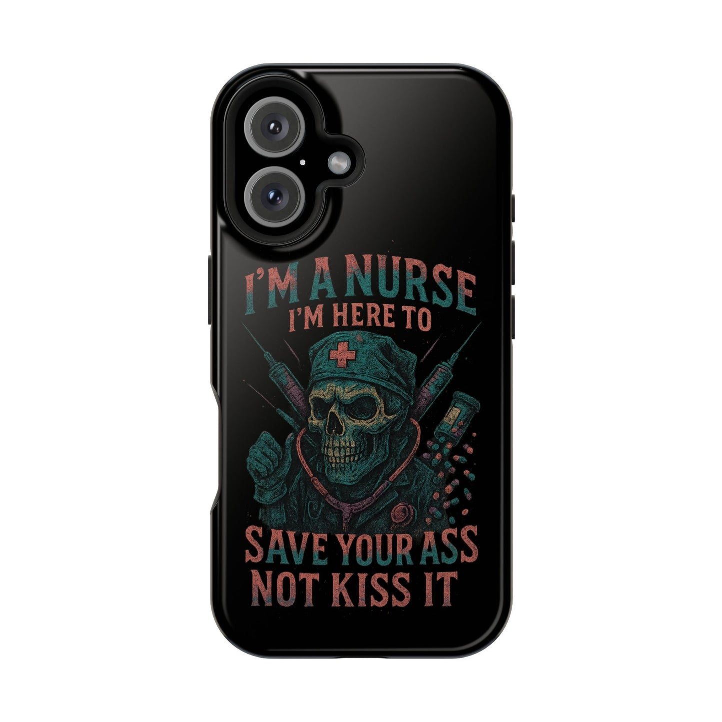 Nurse Humor Phone Case - Magnetic Tough Cases for Healthcare Professionals, Funny Nurse Gifts, Medical Gear, Supportive Nurse Accessories