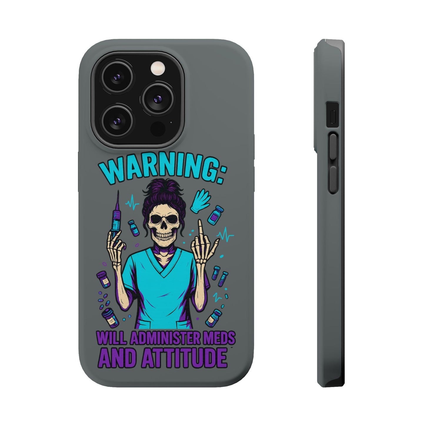 Warning: Meds & Attitude Magnetic Tough Cases | Nurse Gift, Skull Design, Phone Accessory, Healthcare Humor Case, Unique Tech Accessory