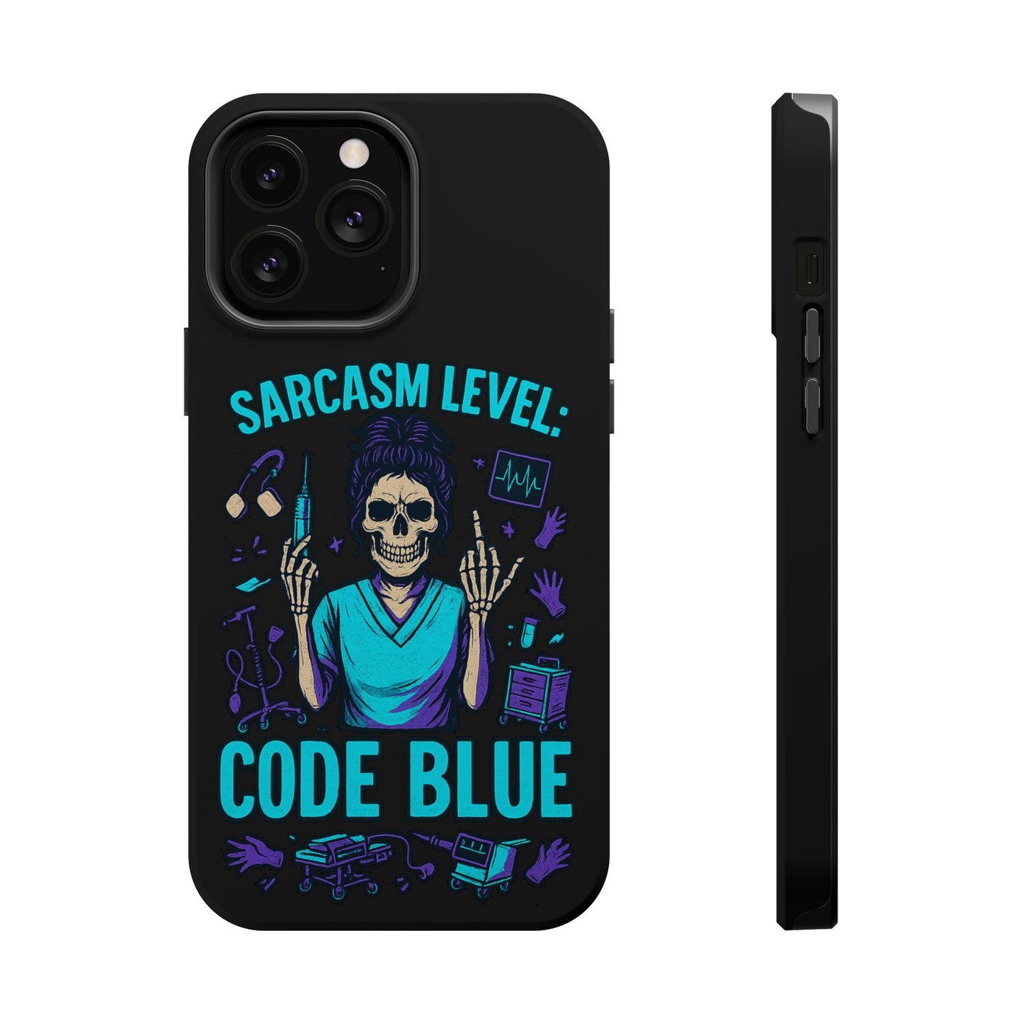 Sassy Medical Humor Phone Case - Sarcasm Level: Code Blue, Nurse Gift, Healthcare Humor, Medical Professional Accessory, Unique Phone Cover