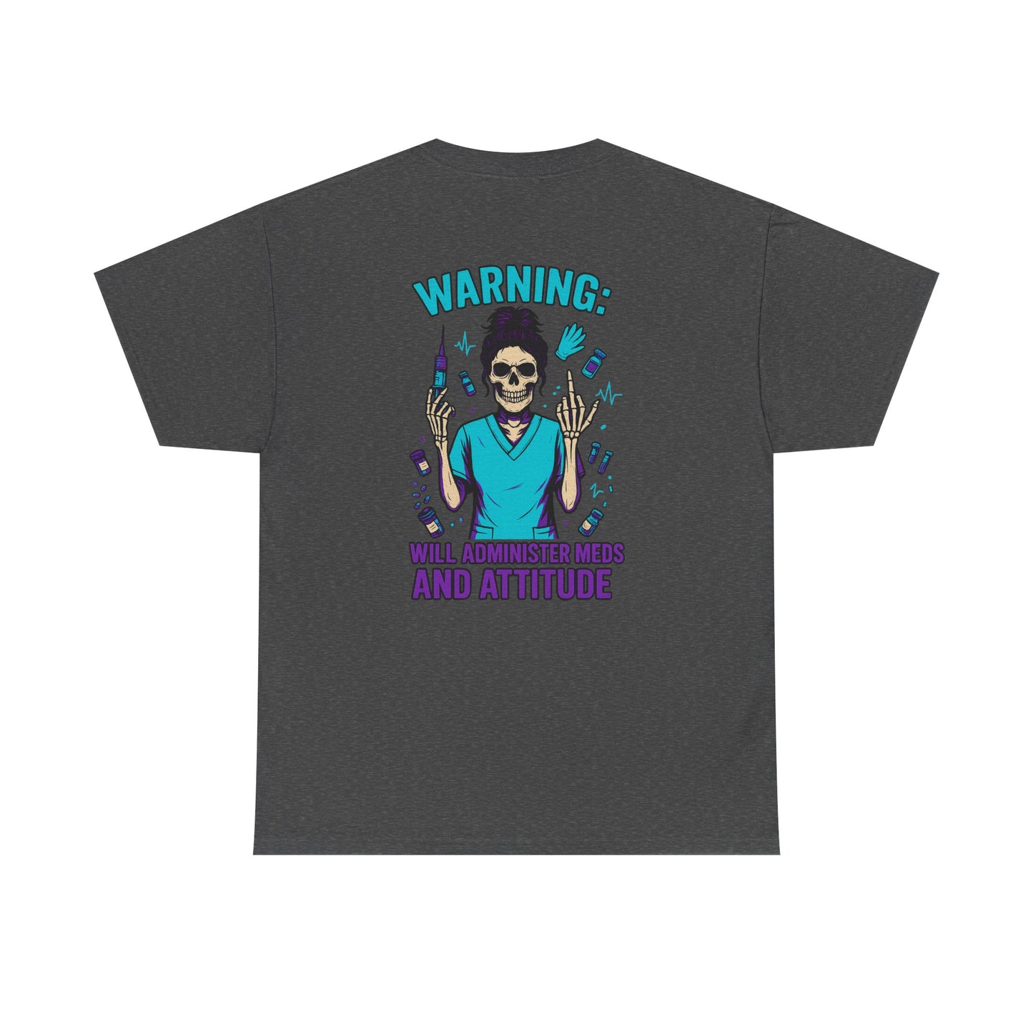 Warning Meds and Attitude Unisex Tee, Skull Graphic Shirt, Funny Nurse T-Shirt, Gift for Healthcare Workers, Halloween Apparel, Casual Wear