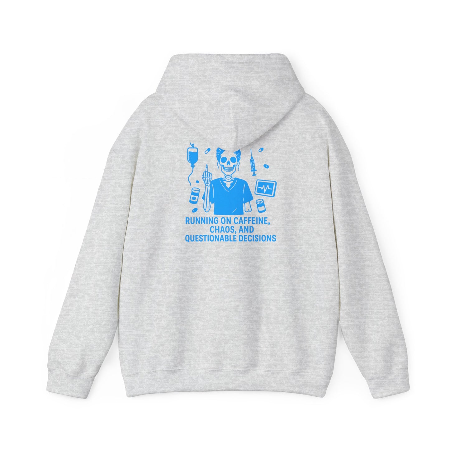 “Running on Caffeine, Chaos, and Questionable Decisions” – Sarcastic Nurse Hoodie