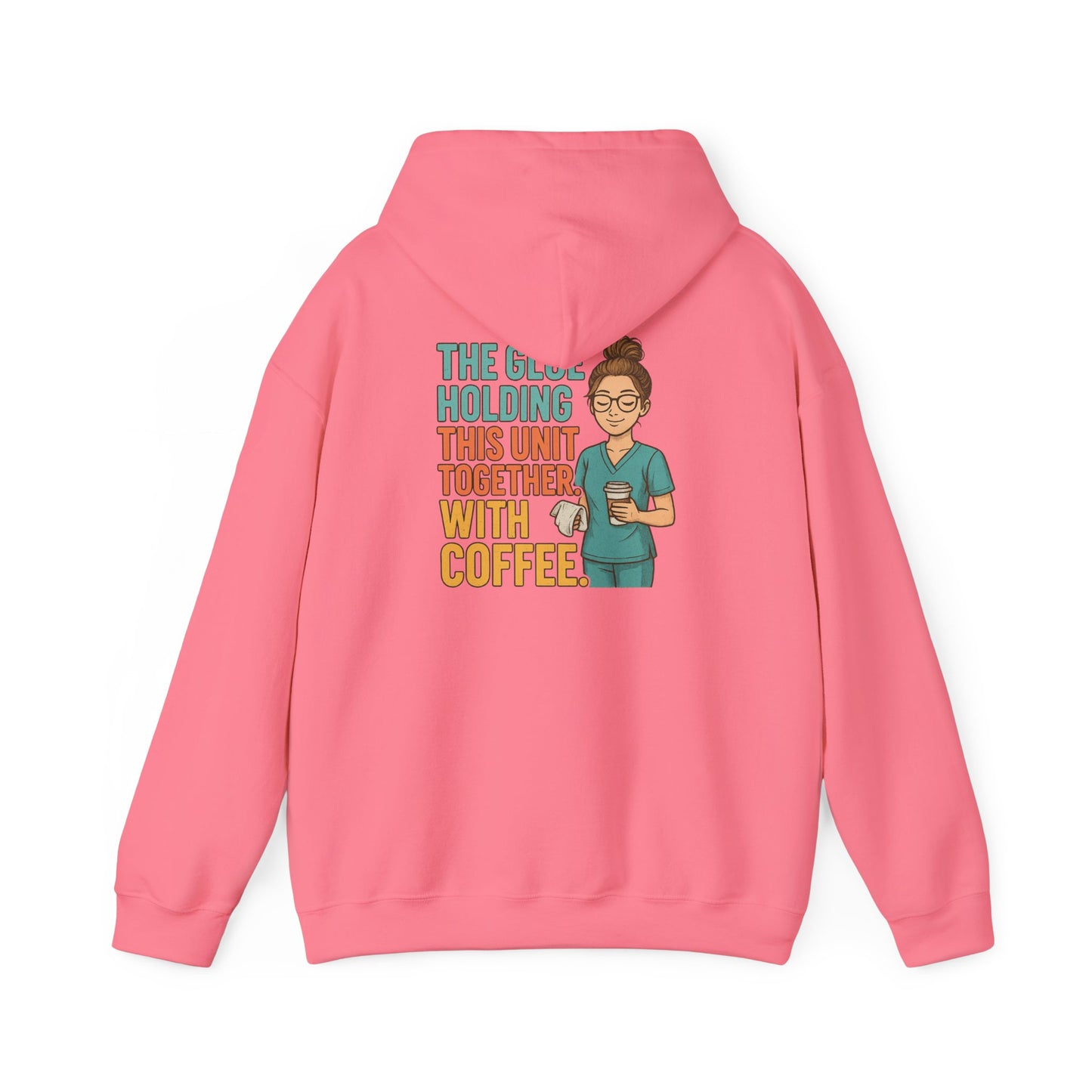 “The Glue Holding This Unit Together – CNA” – Chaotic CNA Hoodie