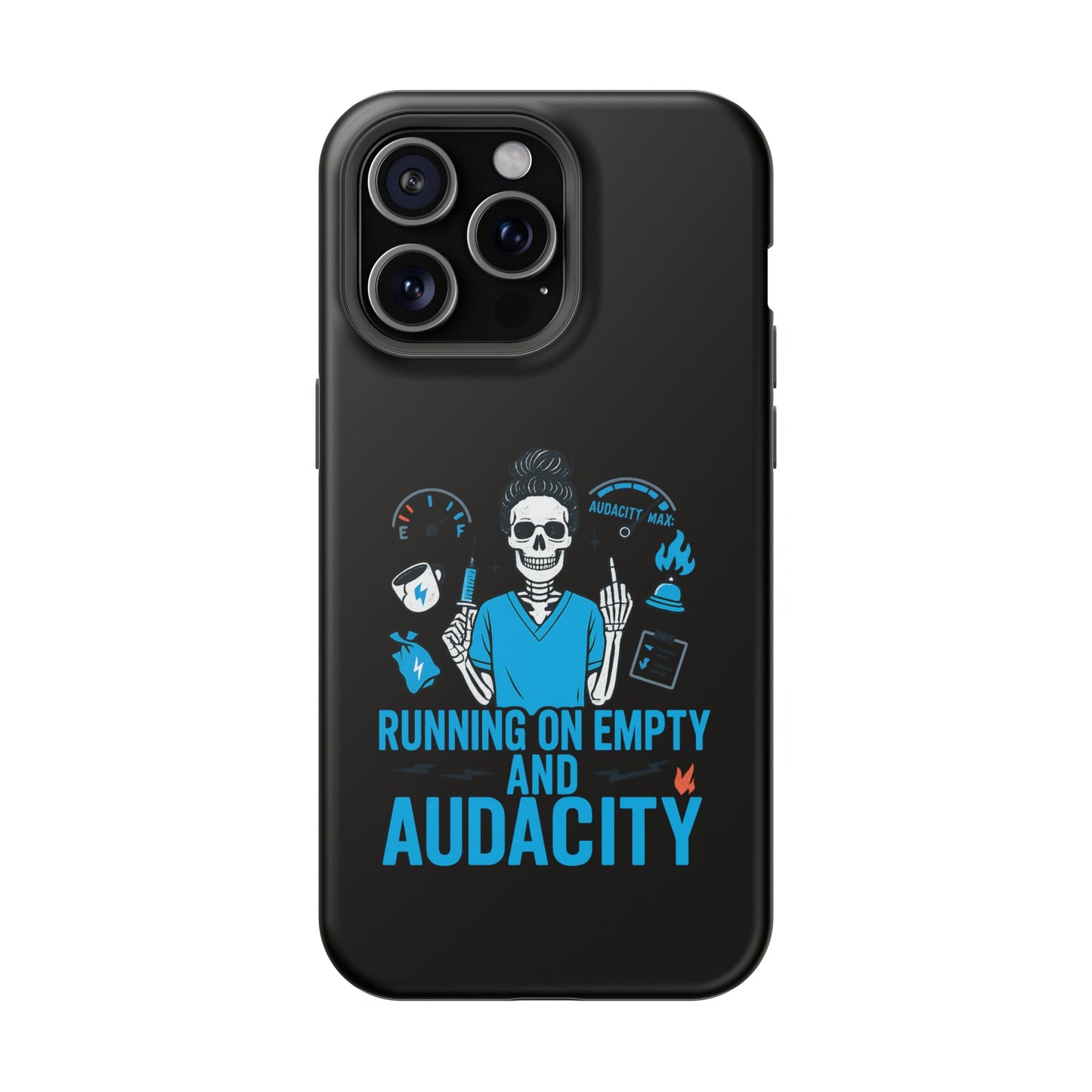 “Running on Empty and Audacity” – Nurse Chaos Phone Case
