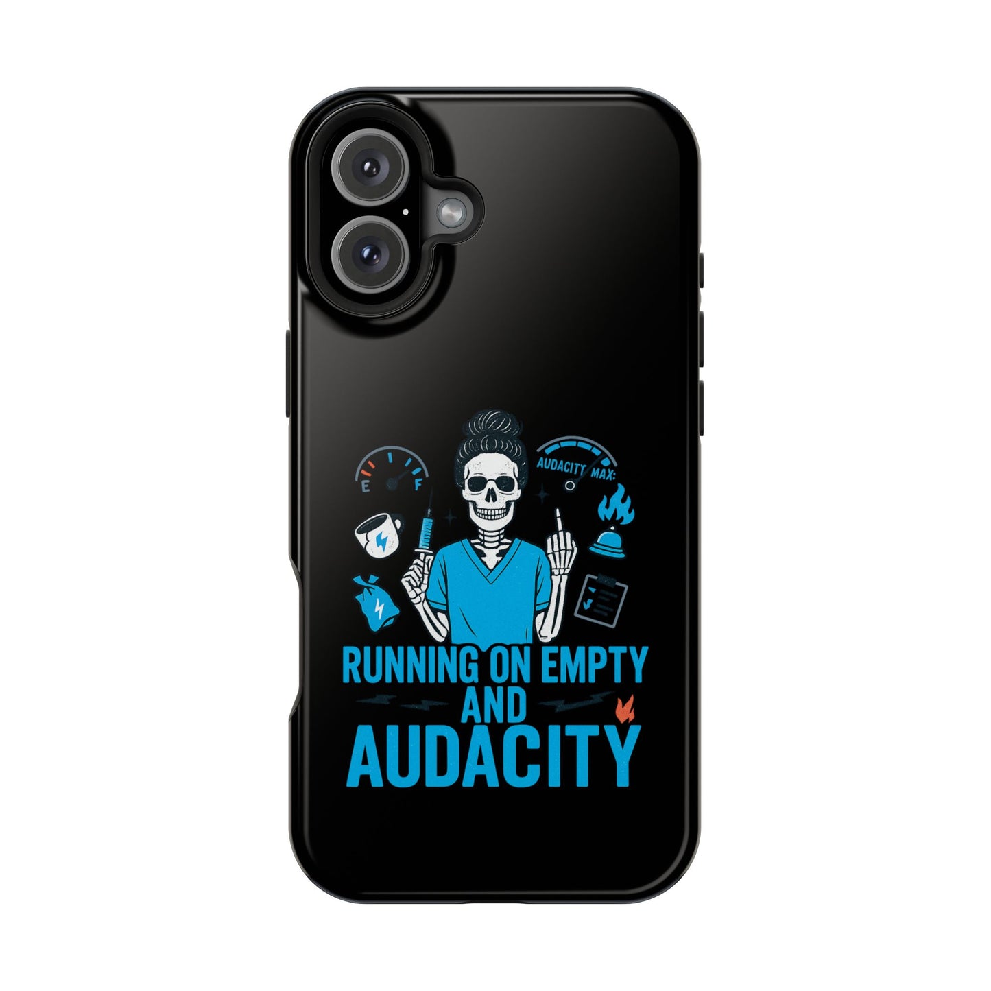 “Running on Empty and Audacity” – Nurse Chaos Phone Case
