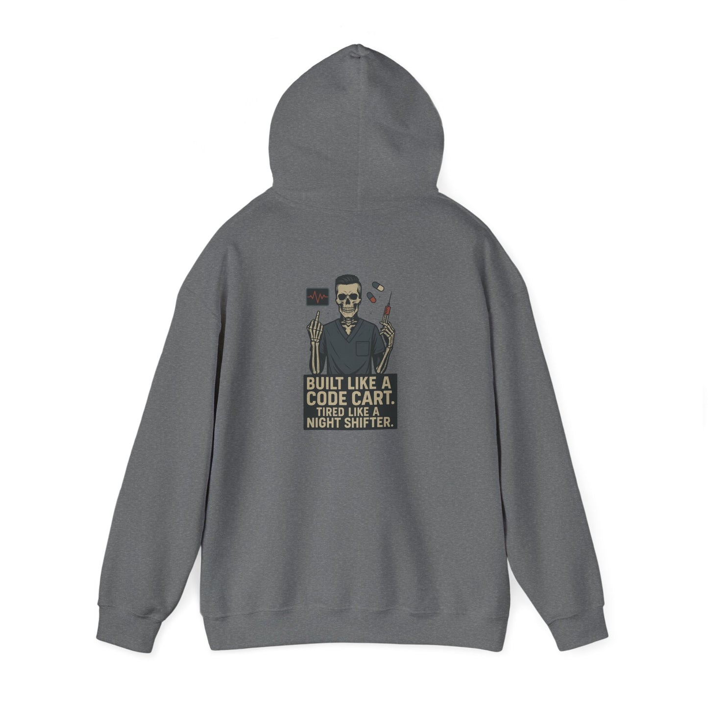 “Built Like a Code Cart. Tired Like a Night Shifter.” – Sarcastic Men’s Hoodie