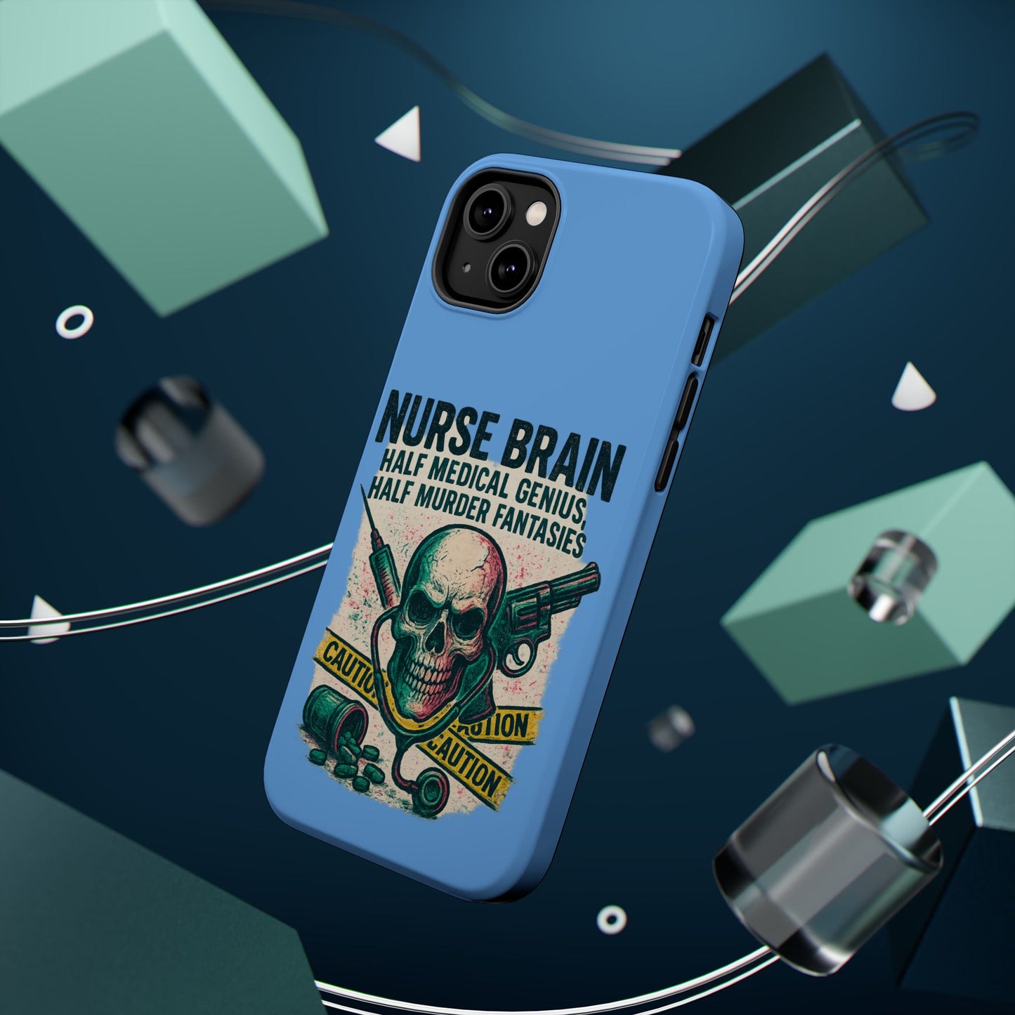 Nurse-Themed Phone Case, Medical Humor, Gift for Nurses, Unique Phone Accessory, Hospital Humor, Durable Tough Case