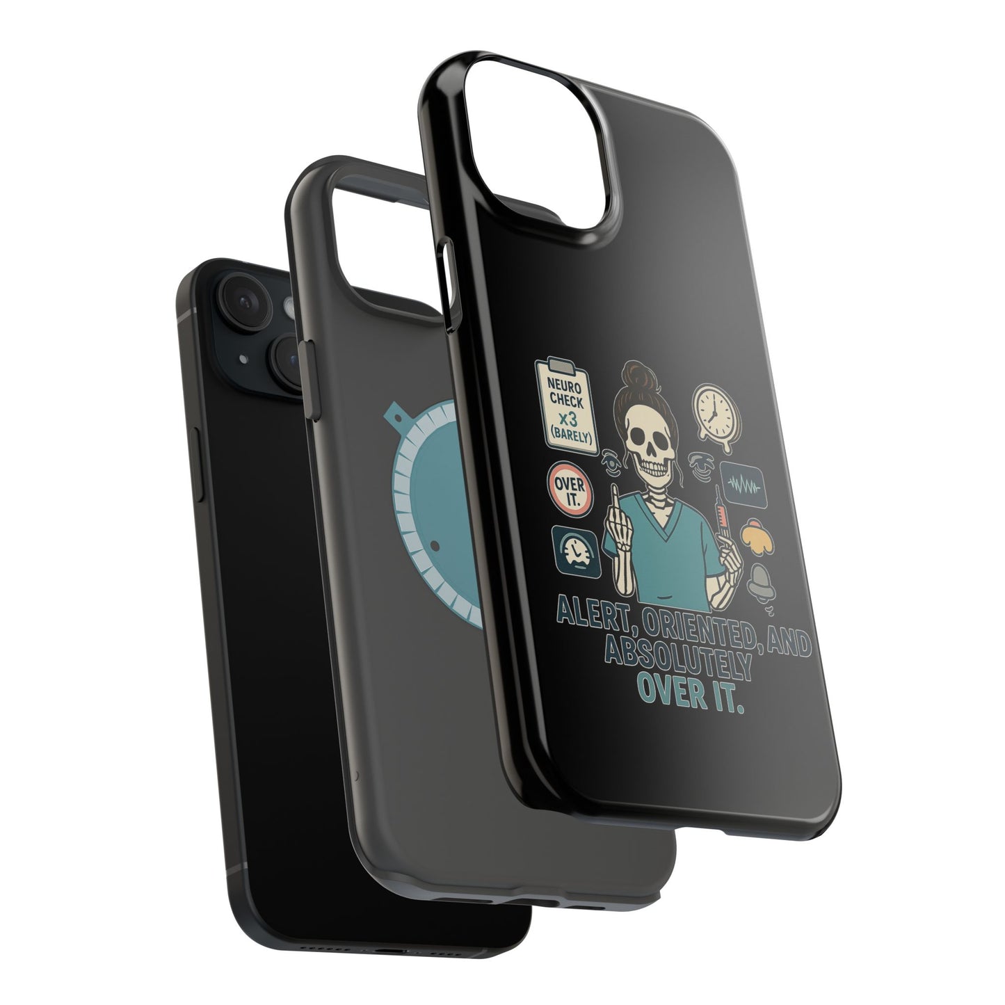 “Alert, Oriented, and Absolutely Over It” – Sarcastic Nurse Phone Case
