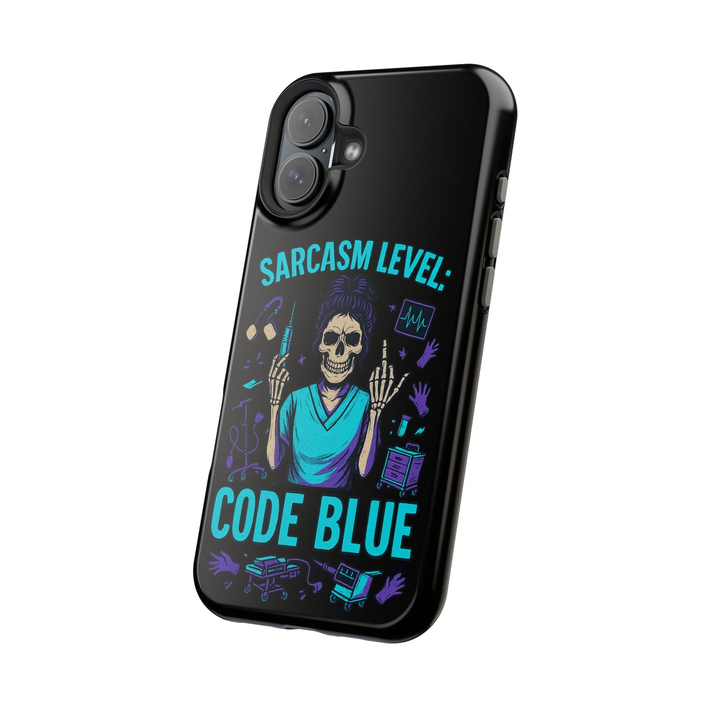 Sassy Medical Humor Phone Case - Sarcasm Level: Code Blue, Nurse Gift, Healthcare Humor, Medical Professional Accessory, Unique Phone Cover