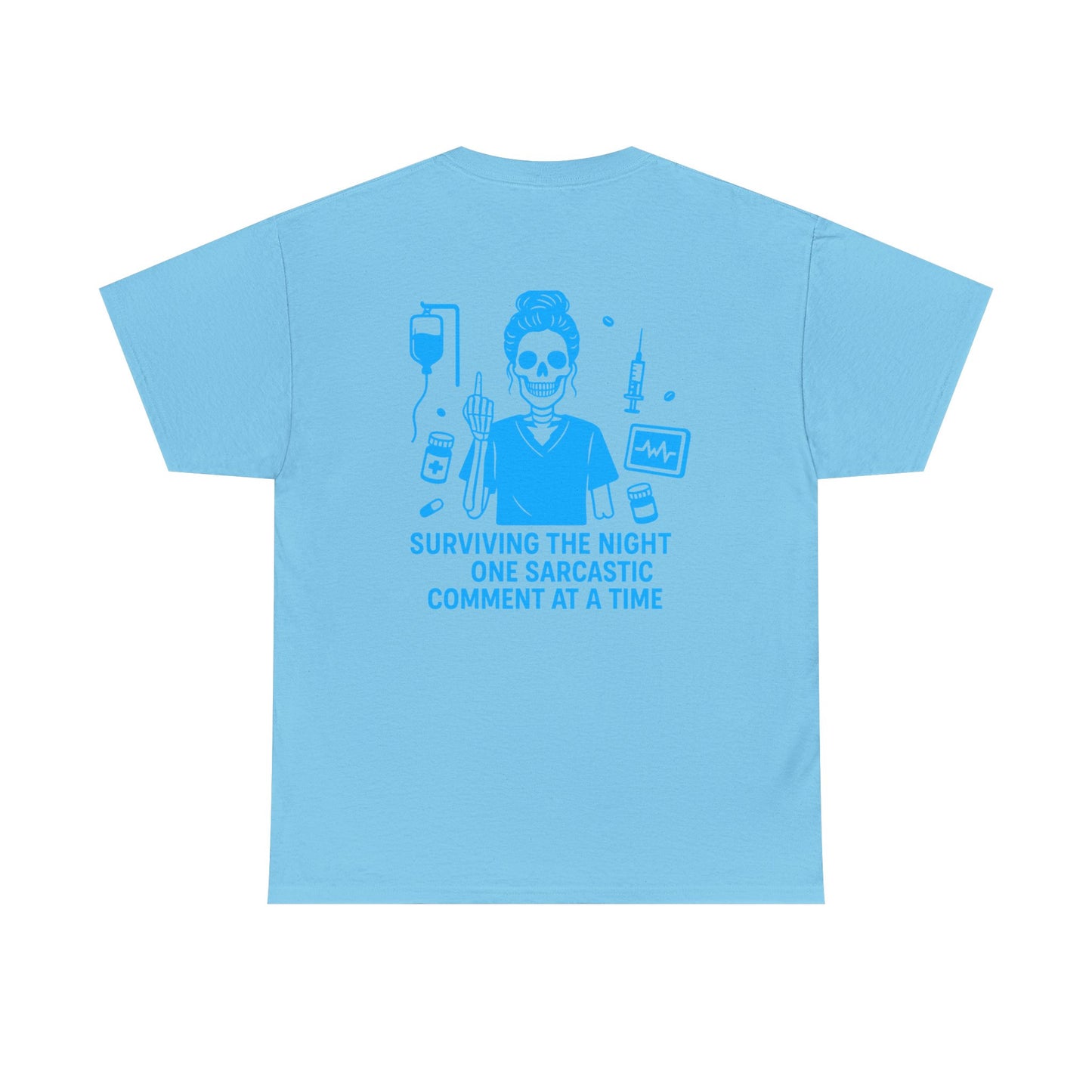 “Surviving the Night One Sarcastic Comment at a Time” – Funny Nurse Tee