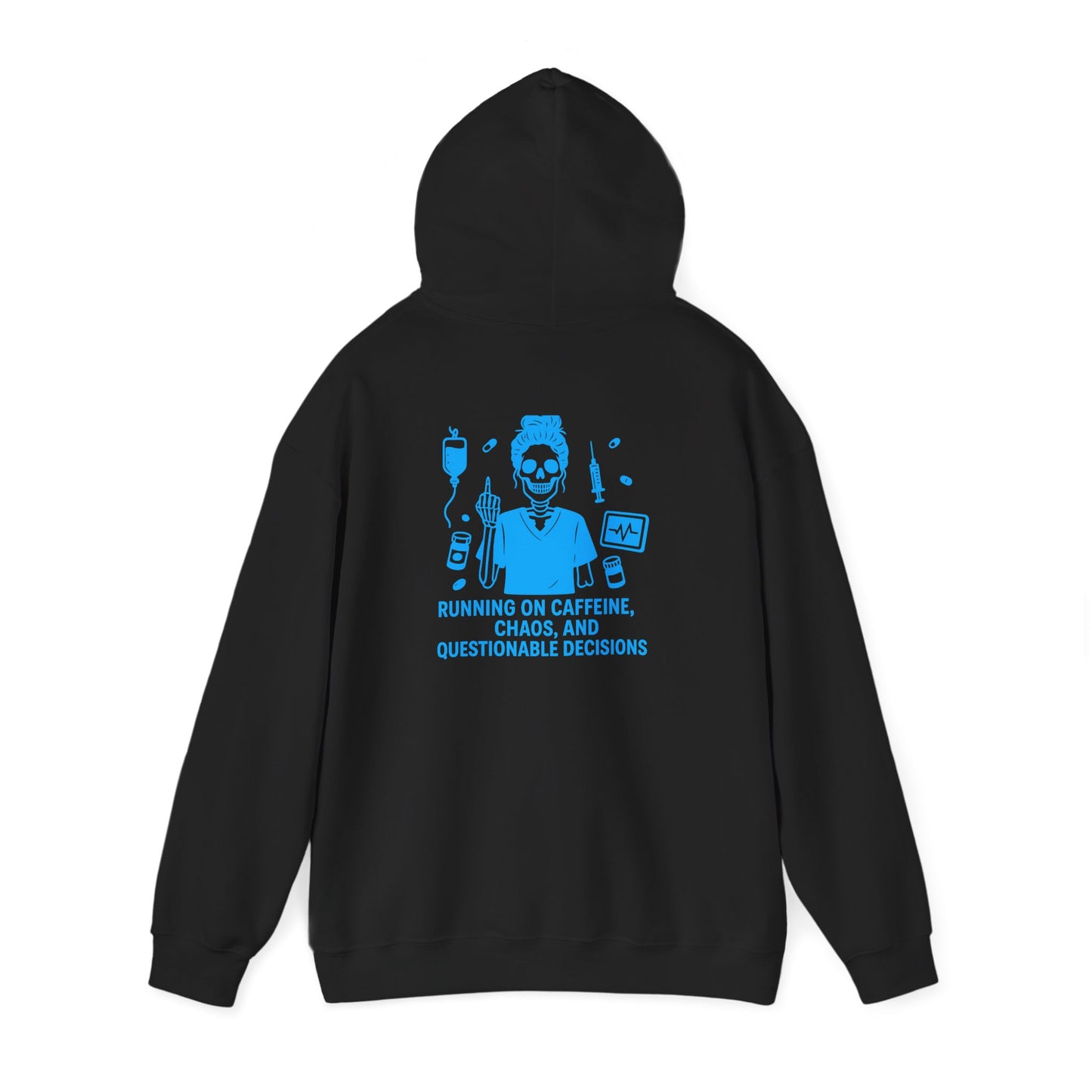 “Running on Caffeine, Chaos, and Questionable Decisions” – Sarcastic Nurse Hoodie