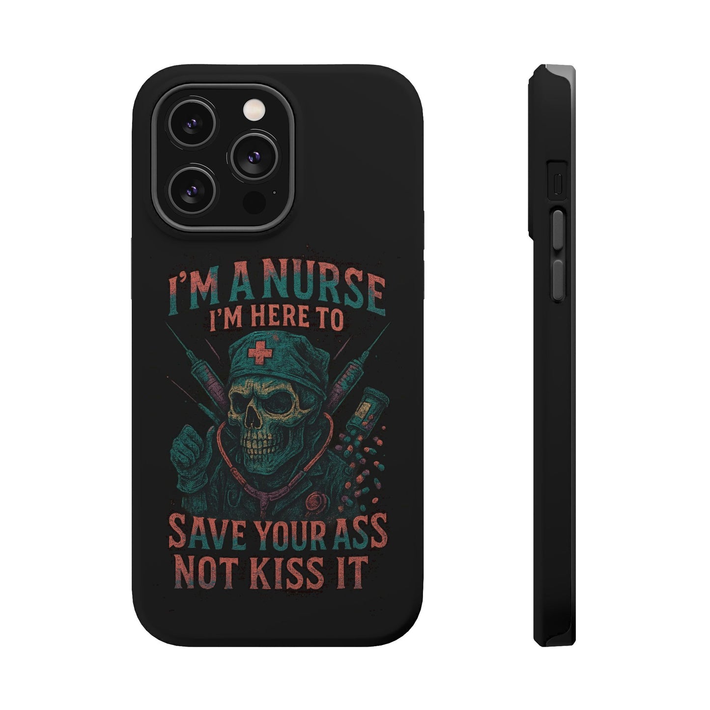 Nurse Humor Phone Case - Magnetic Tough Cases for Healthcare Professionals, Funny Nurse Gifts, Medical Gear, Supportive Nurse Accessories