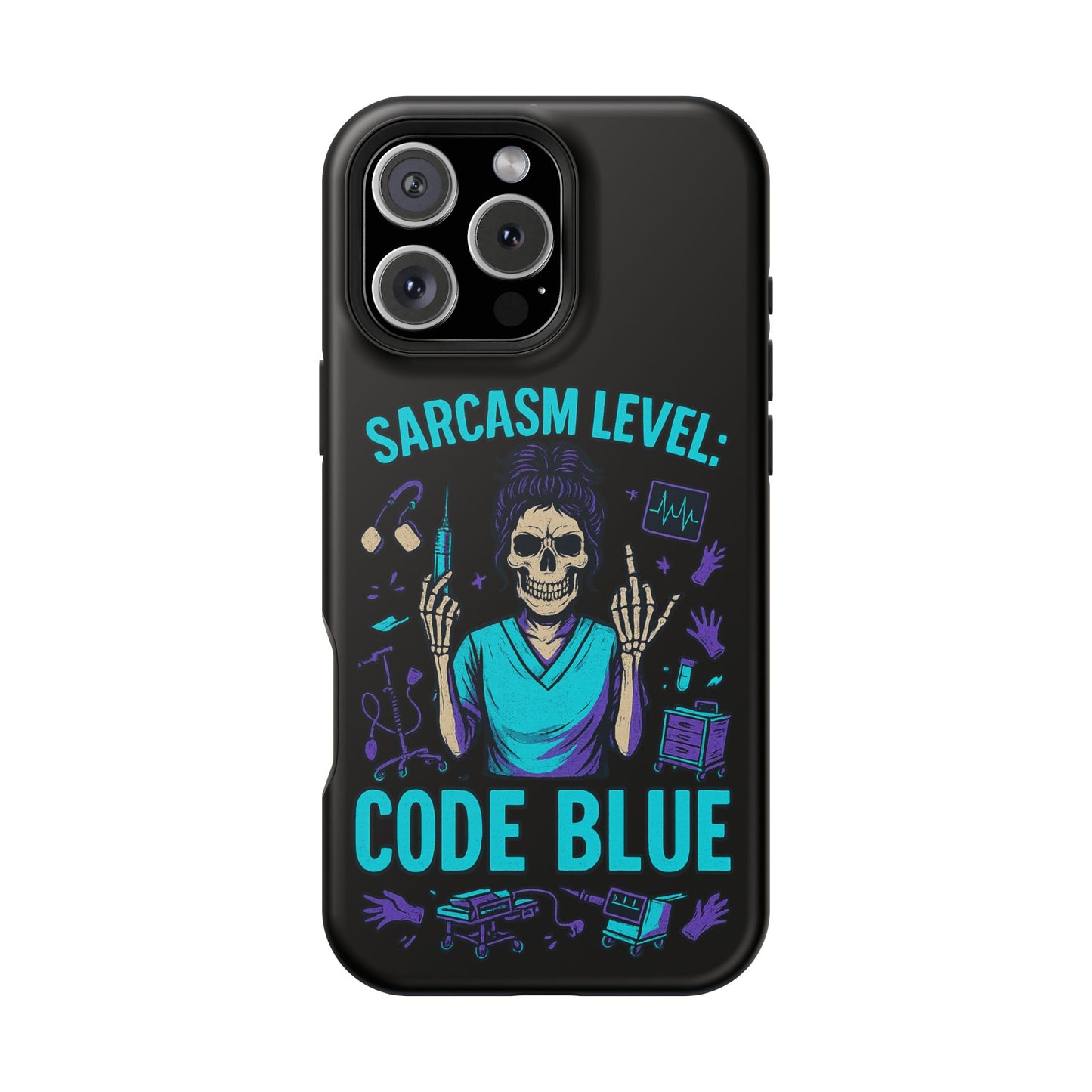Sassy Medical Humor Phone Case - Sarcasm Level: Code Blue, Nurse Gift, Healthcare Humor, Medical Professional Accessory, Unique Phone Cover