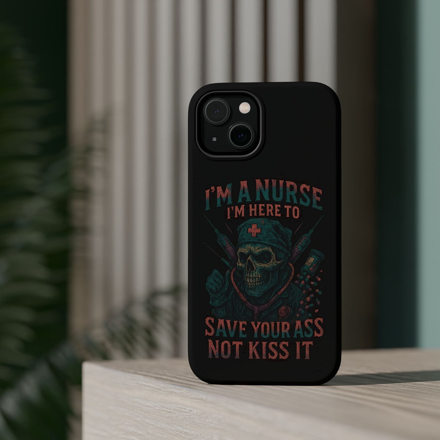 Nurse Humor Phone Case - Magnetic Tough Cases for Healthcare Professionals, Funny Nurse Gifts, Medical Gear, Supportive Nurse Accessories