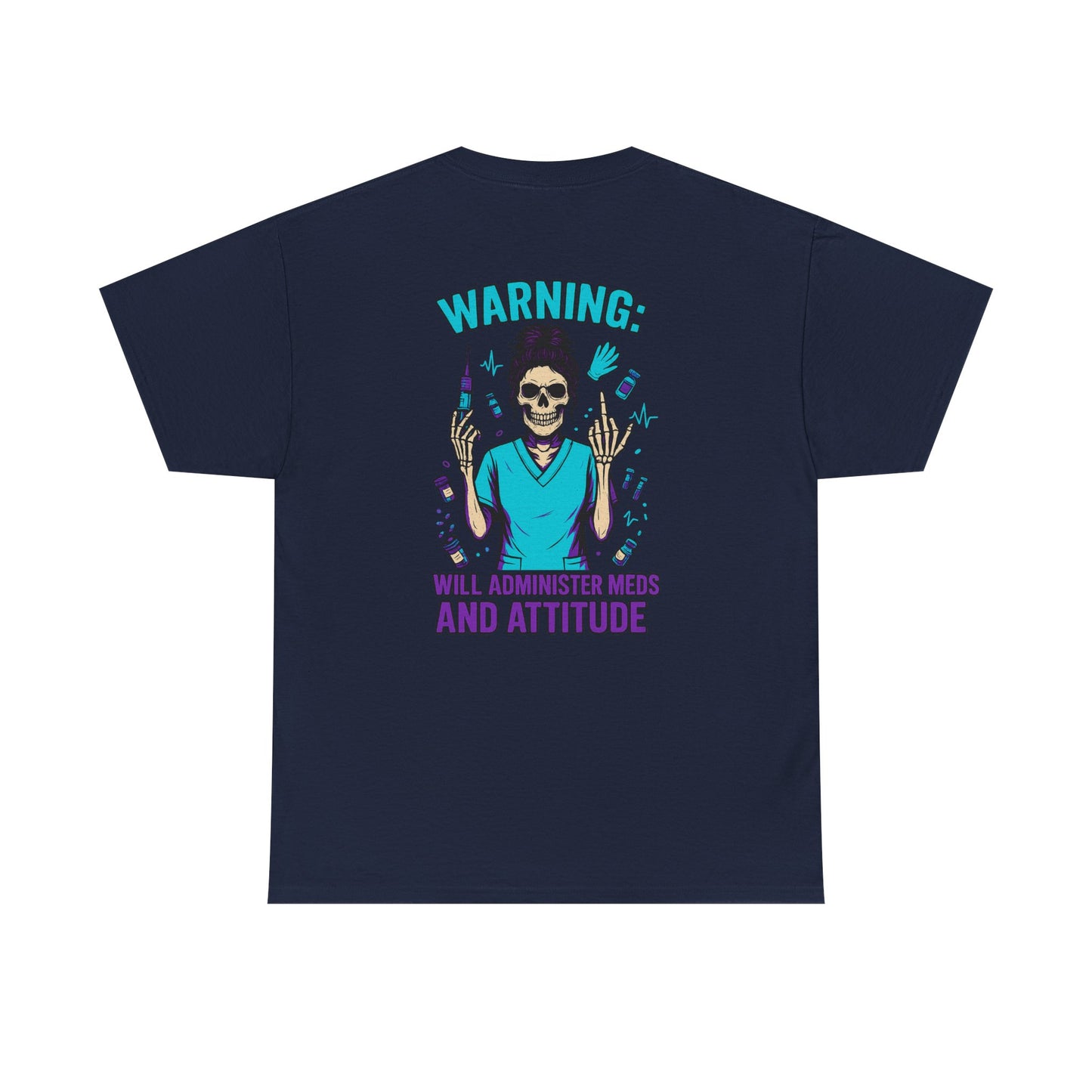 Warning Meds and Attitude Unisex Tee, Skull Graphic Shirt, Funny Nurse T-Shirt, Gift for Healthcare Workers, Halloween Apparel, Casual Wear