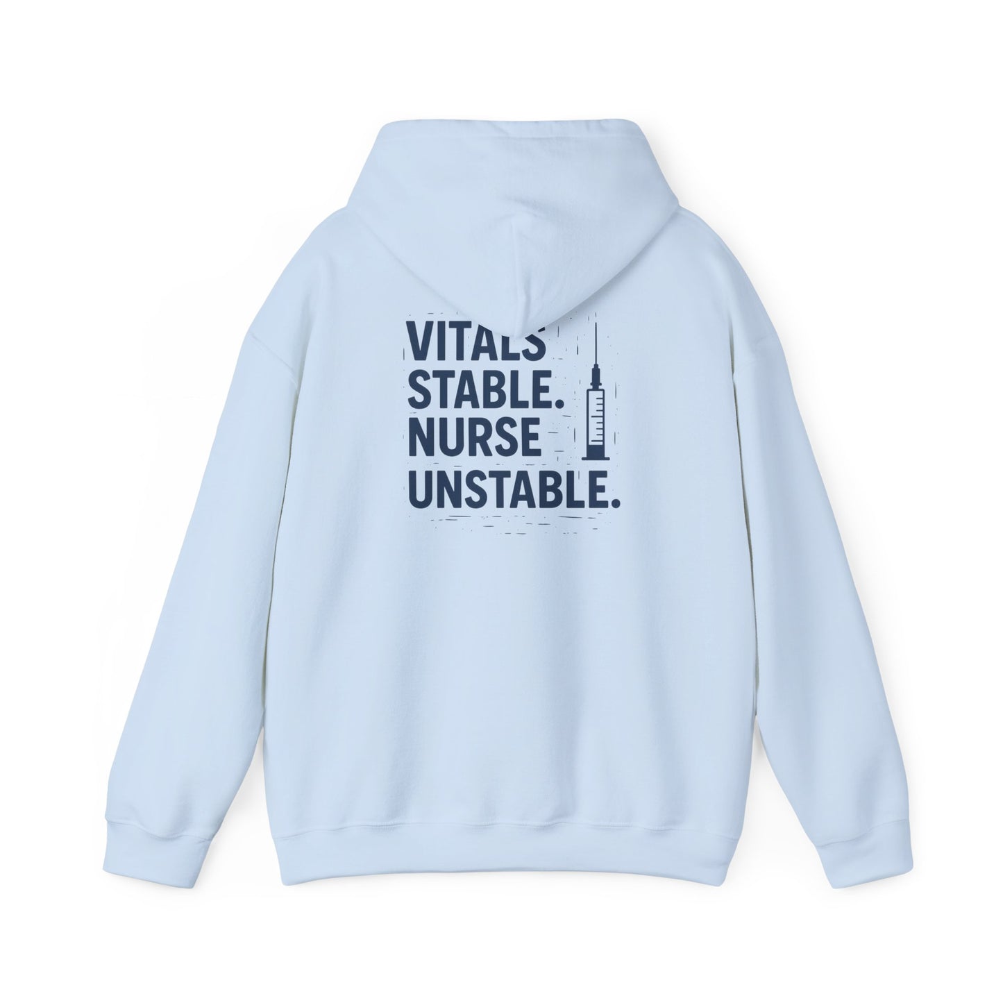 “Vitals Stable. Nurse Unstable.” – Chaotic Nurse Hoodie