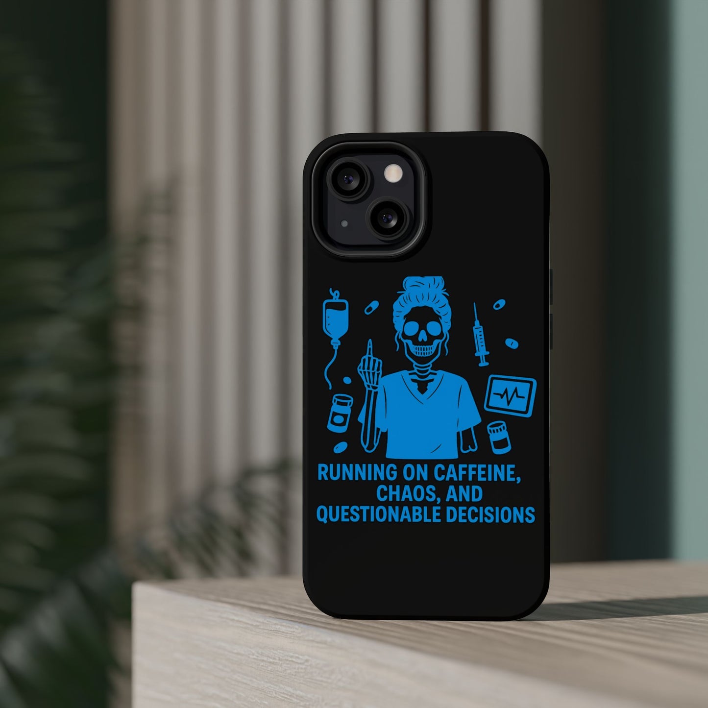 Running on Caffeine, Chaos, and Questionable Decisions” – Nurse Life Phone Case