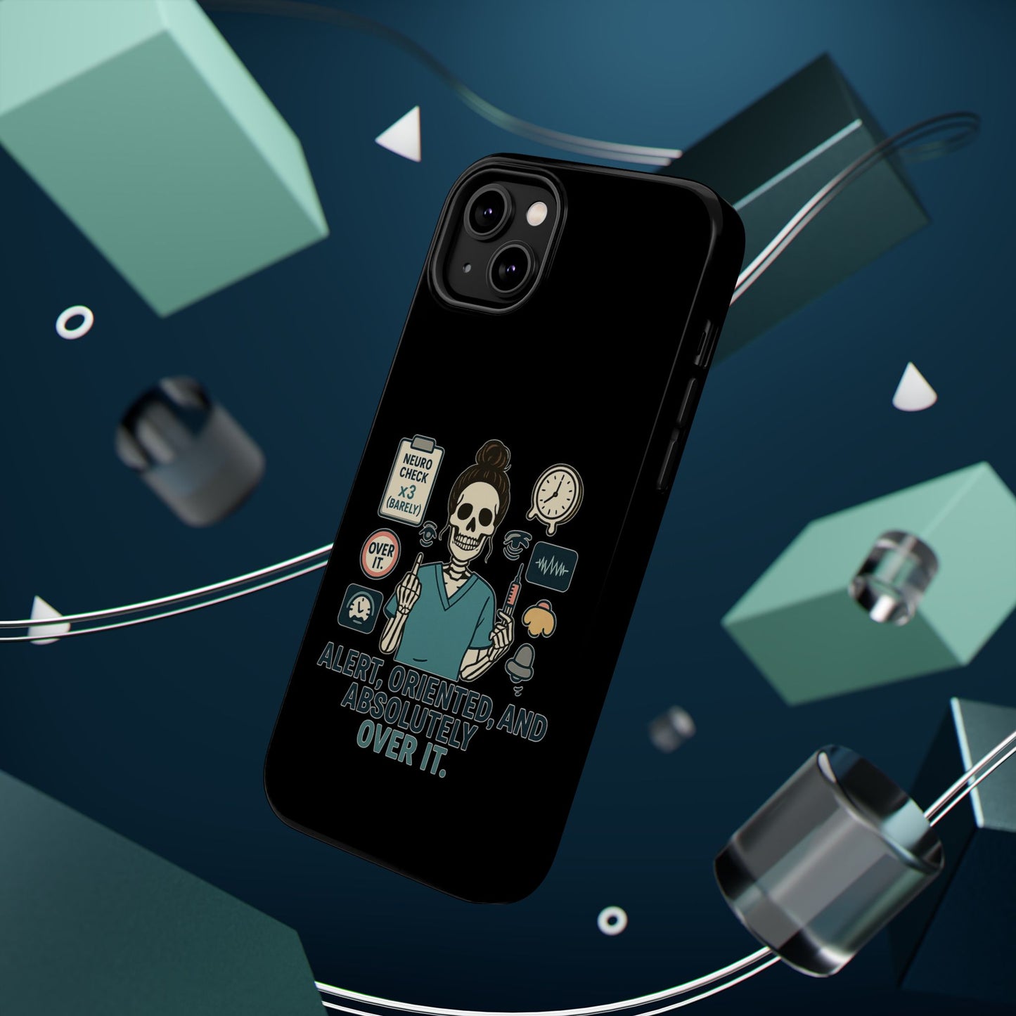“Alert, Oriented, and Absolutely Over It” – Sarcastic Nurse Phone Case