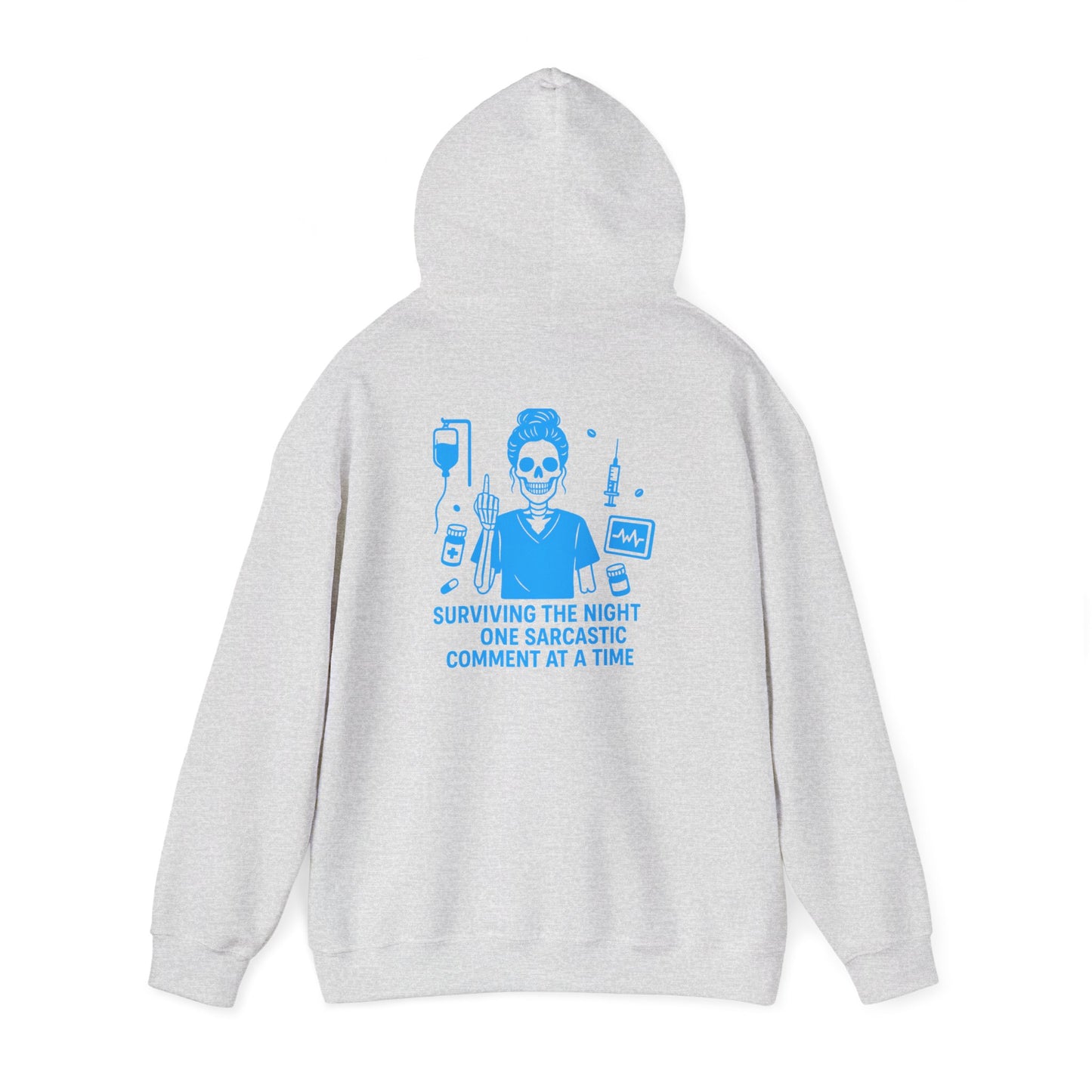 “Surviving the Night One Sarcastic Comment at a Time” – Sarcastic Nurse Hoodie