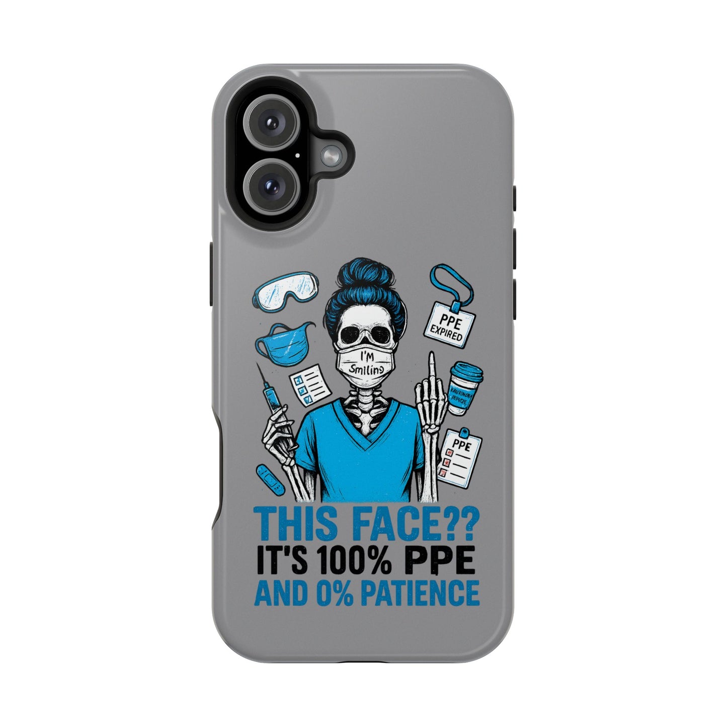 “This Face? It’s 100% PPE and 0% Patience.” – Chaos Nurse Phone Case