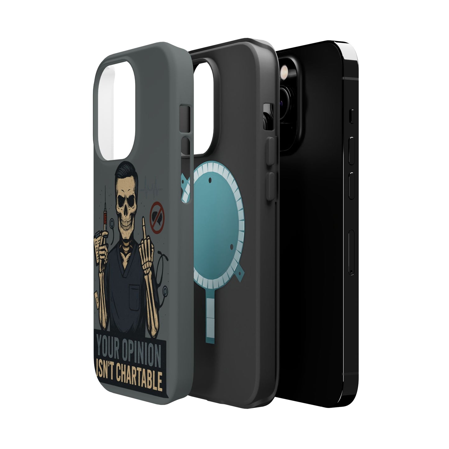“Your Opinion Isn’t Chartable” – Nurse Phone Case for Men