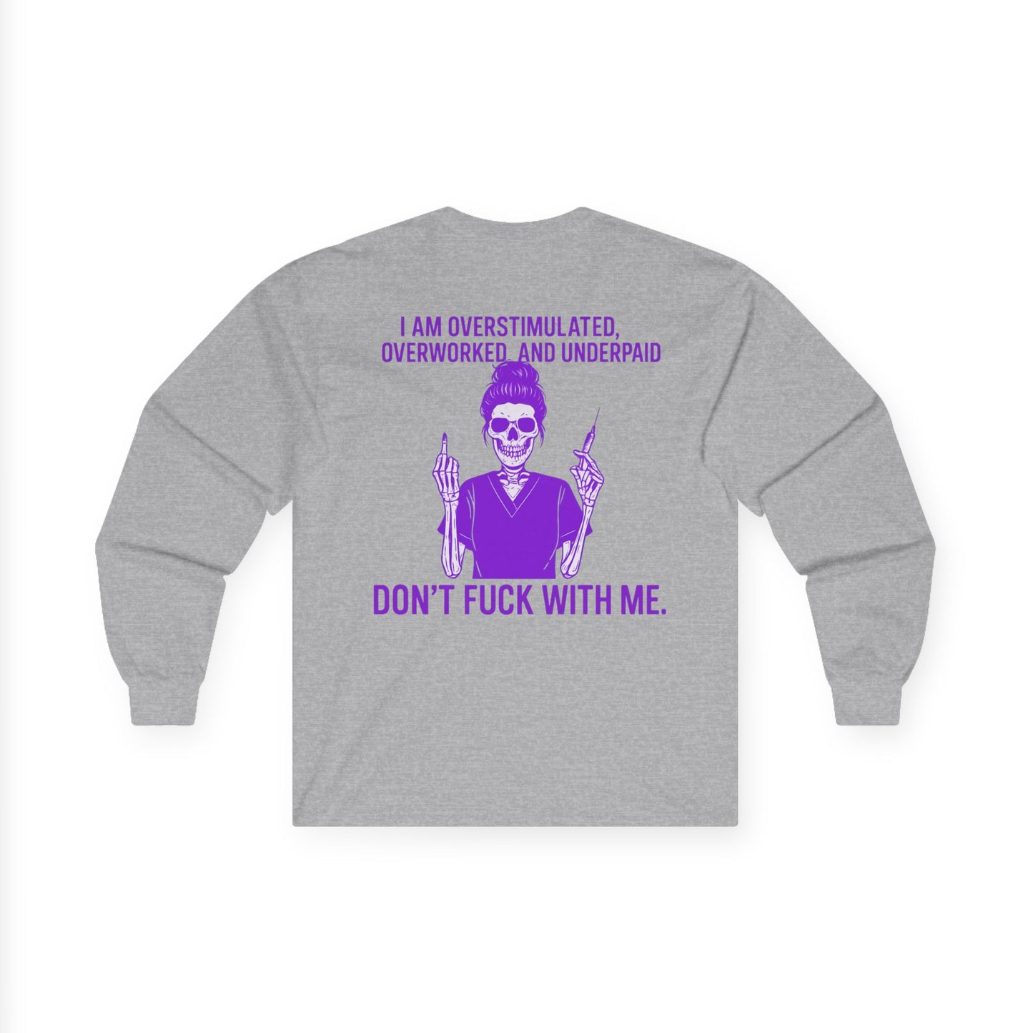 Unisex Long Sleeve Tee - Overstimulated & Underpaid Graphic Shirt, Funny Work Humor, Gift for Him & Her, Casual Wear, Motivational Apparel