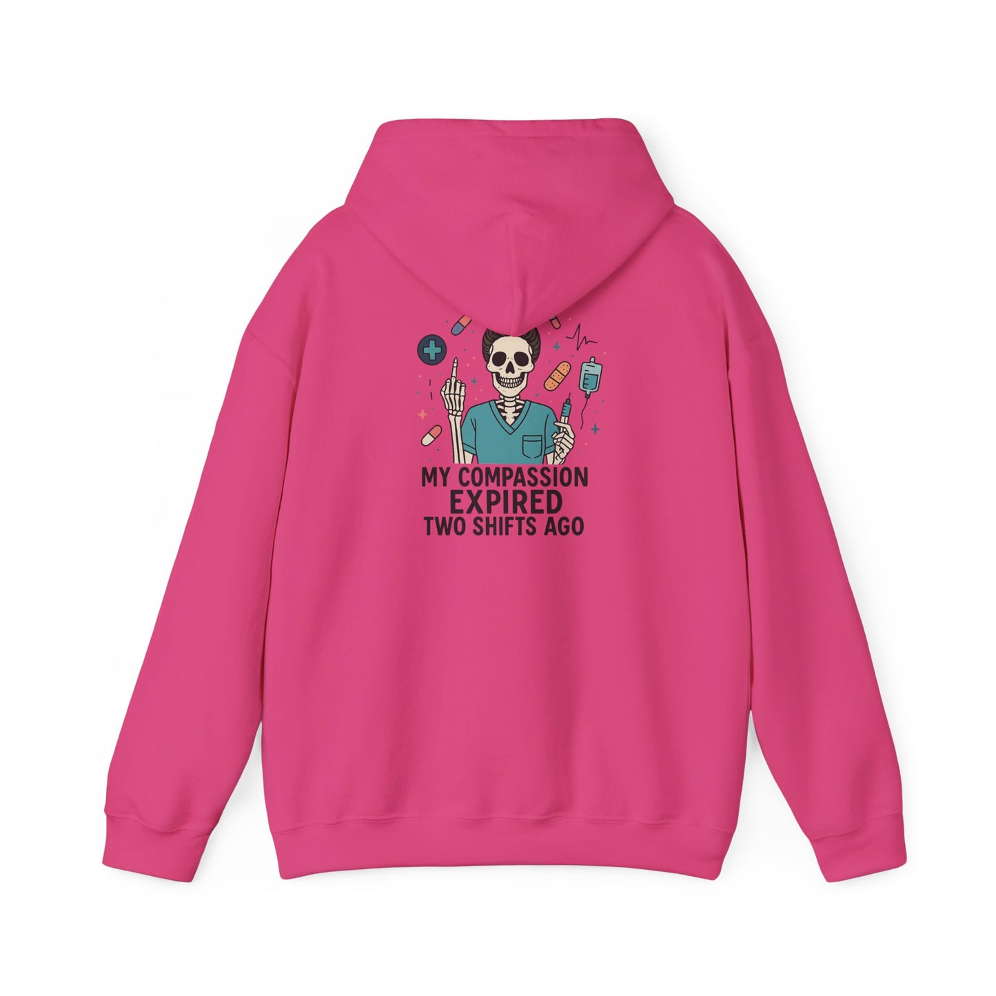 “My Compassion Expired Two Shifts Ago” – Funny Nurse Hoodie