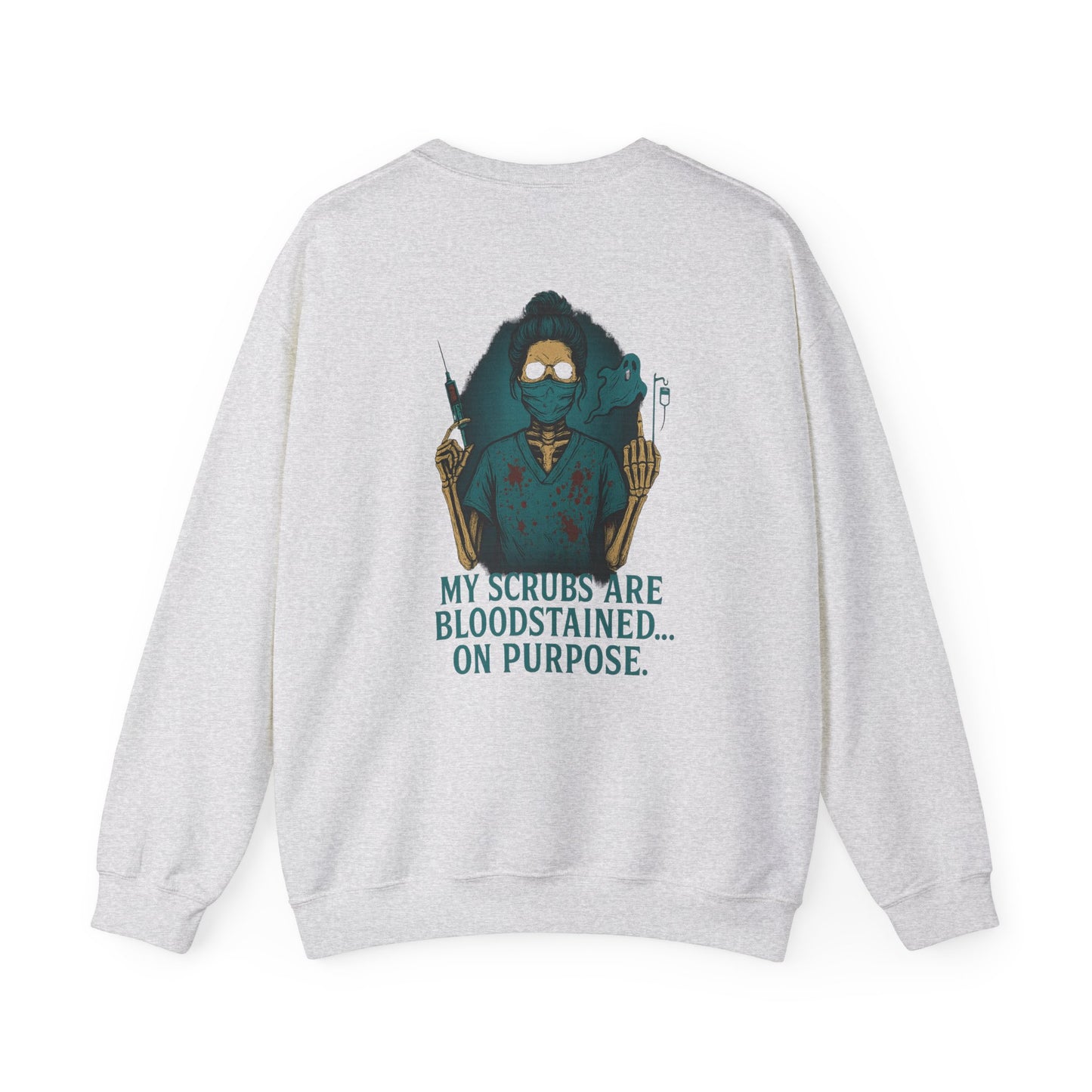 Bloodstained Scrubs Humor Crewneck Sweatshirt, Funny Medical Apparel, Nurse Gift, Halloween Costume, Medical Profession Sweatshirt