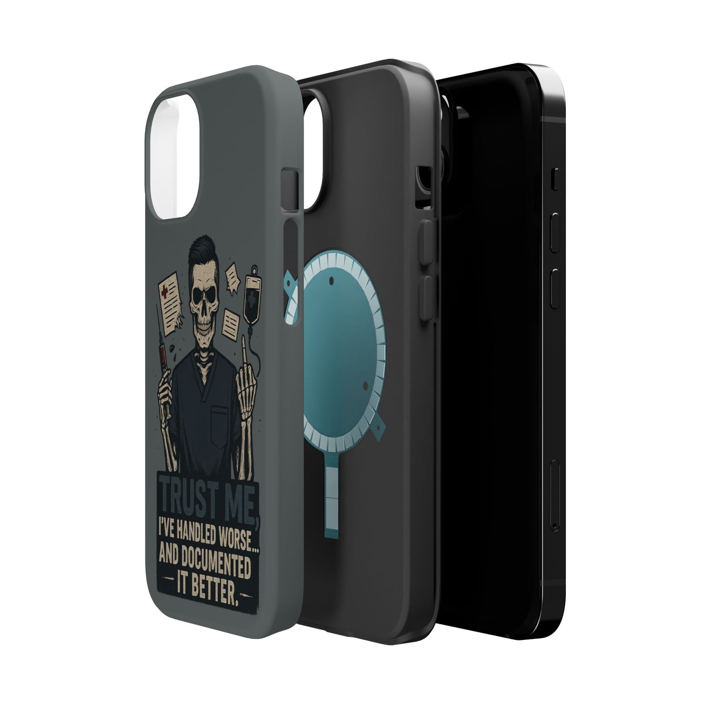 “Trust Me. I’ve Handled Worse and Documented It Better” – Nurse Chaos Phone Case
