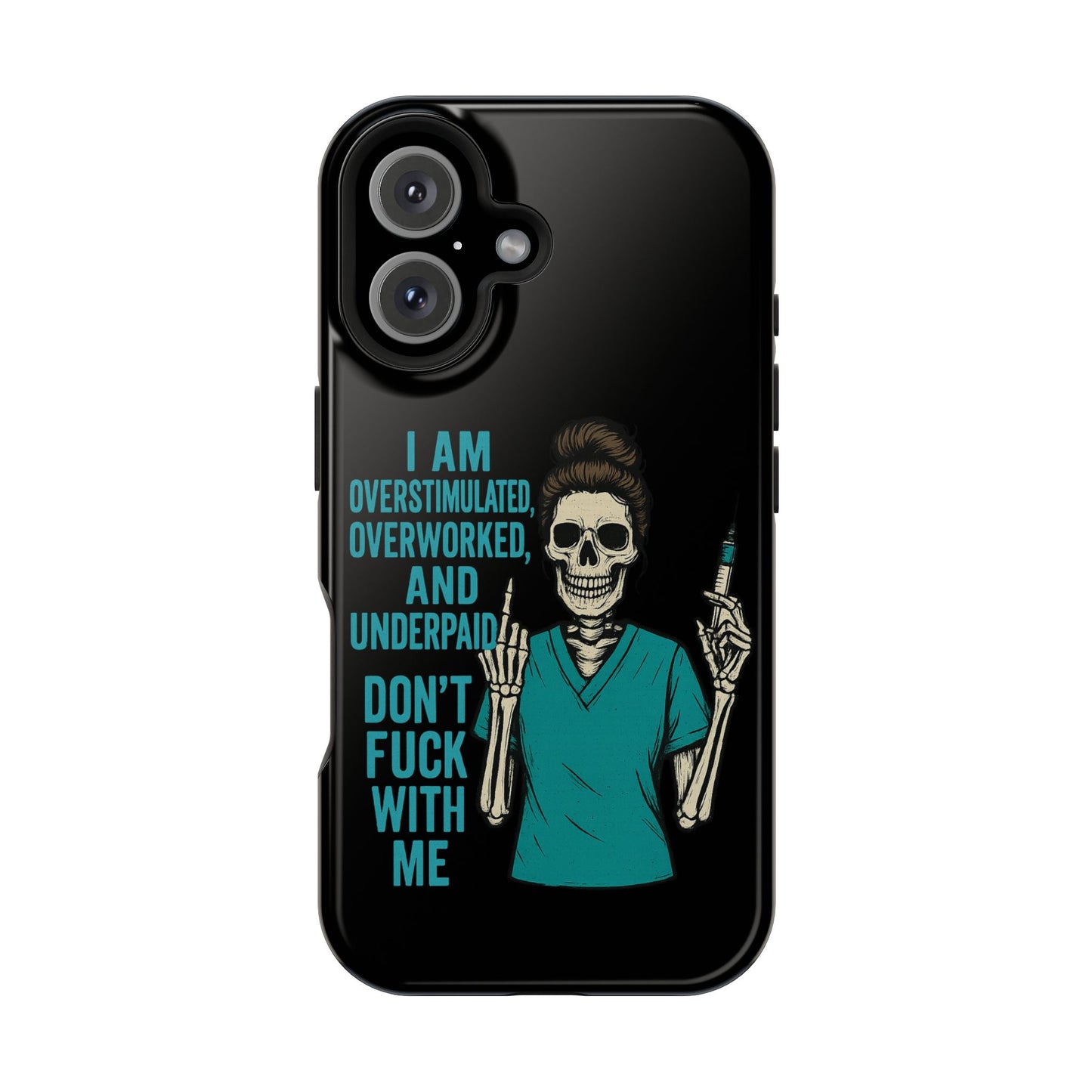 Magnetic Phone Cases, Overworked Healthcare Worker, Nurse Gift, Halloween, Funny Quote, Tough Cases