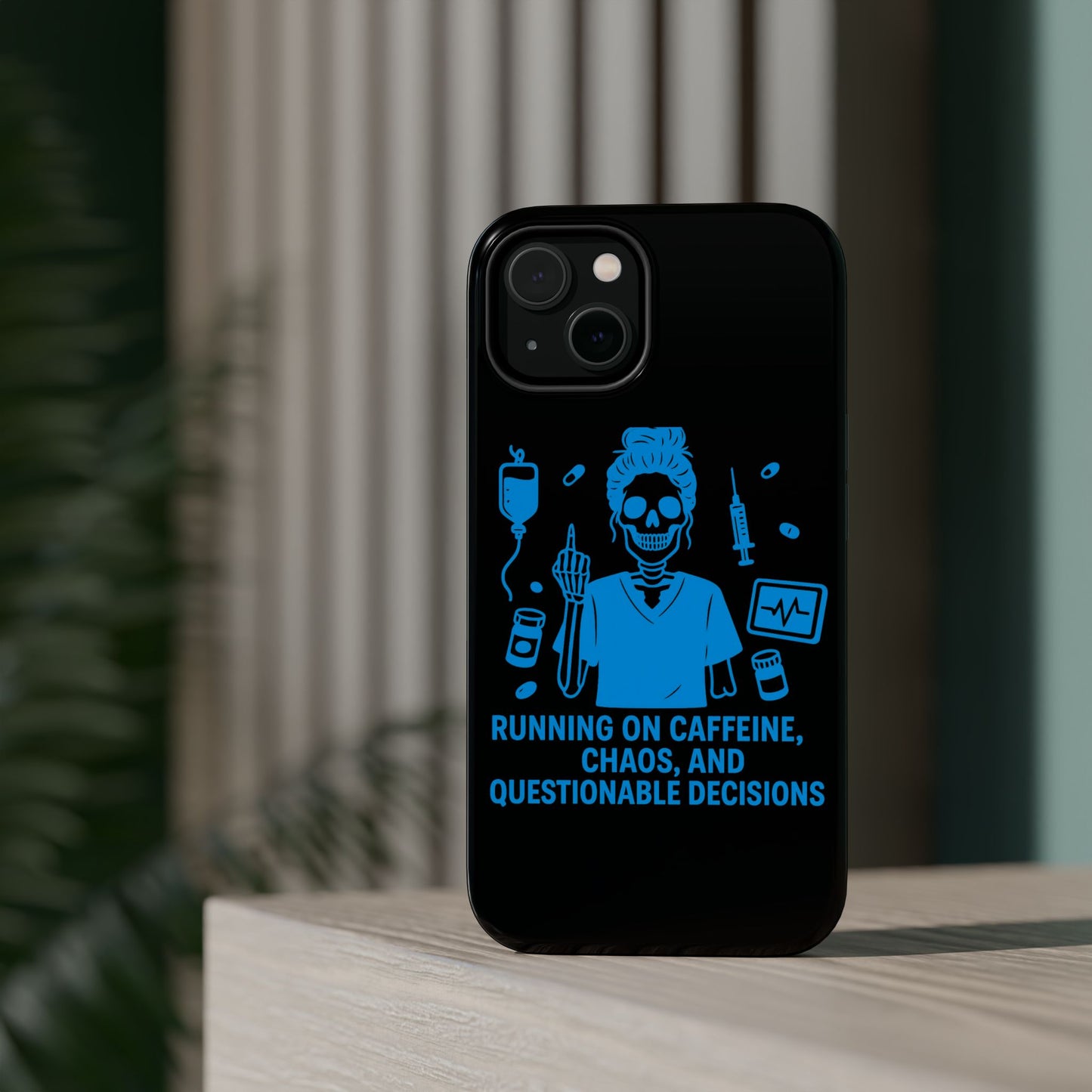 Running on Caffeine, Chaos, and Questionable Decisions” – Nurse Life Phone Case