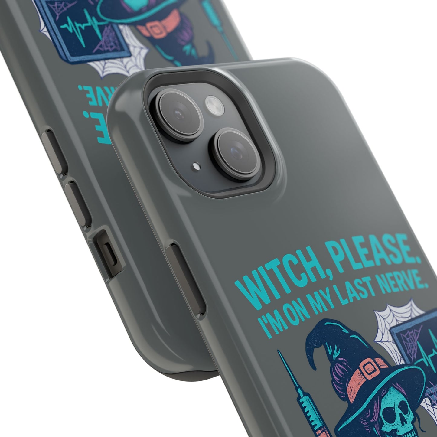 Spooky Phone Case: Witch Please! I'm On My Last Nerve, Halloween Gift, Cute Phone Accessory, Unique Tough Case, Funny Phone Protection