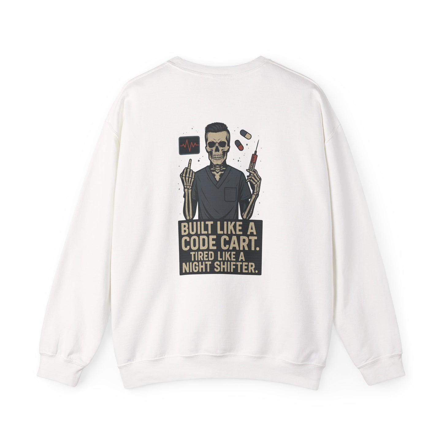 “Built Like a Code Cart. Tired Like a Night Shifter.” – Men’s Nurse Sweatshirt